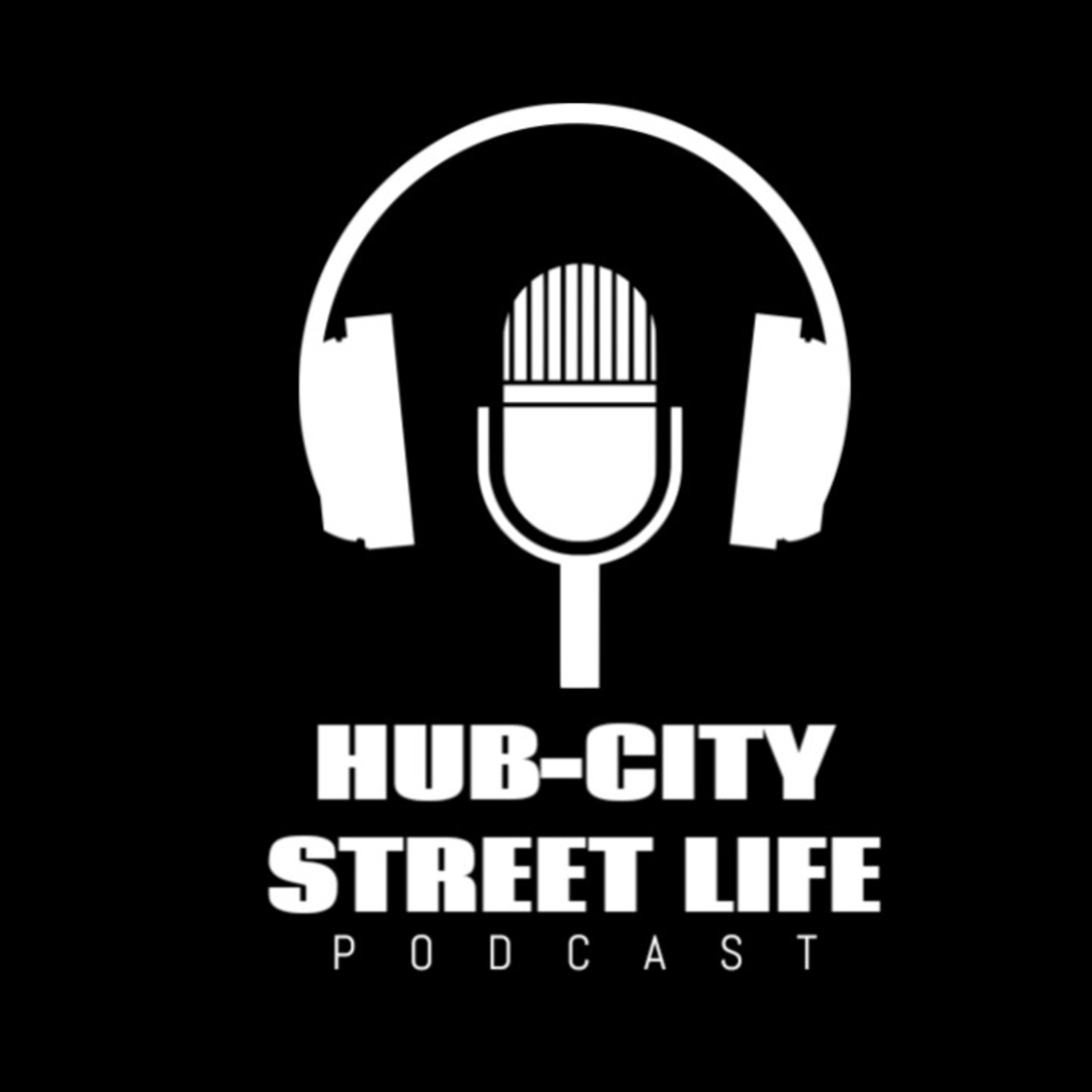 HUB-CITY STREET LIFE PODCAST & HUB-CITY MUZIK cover