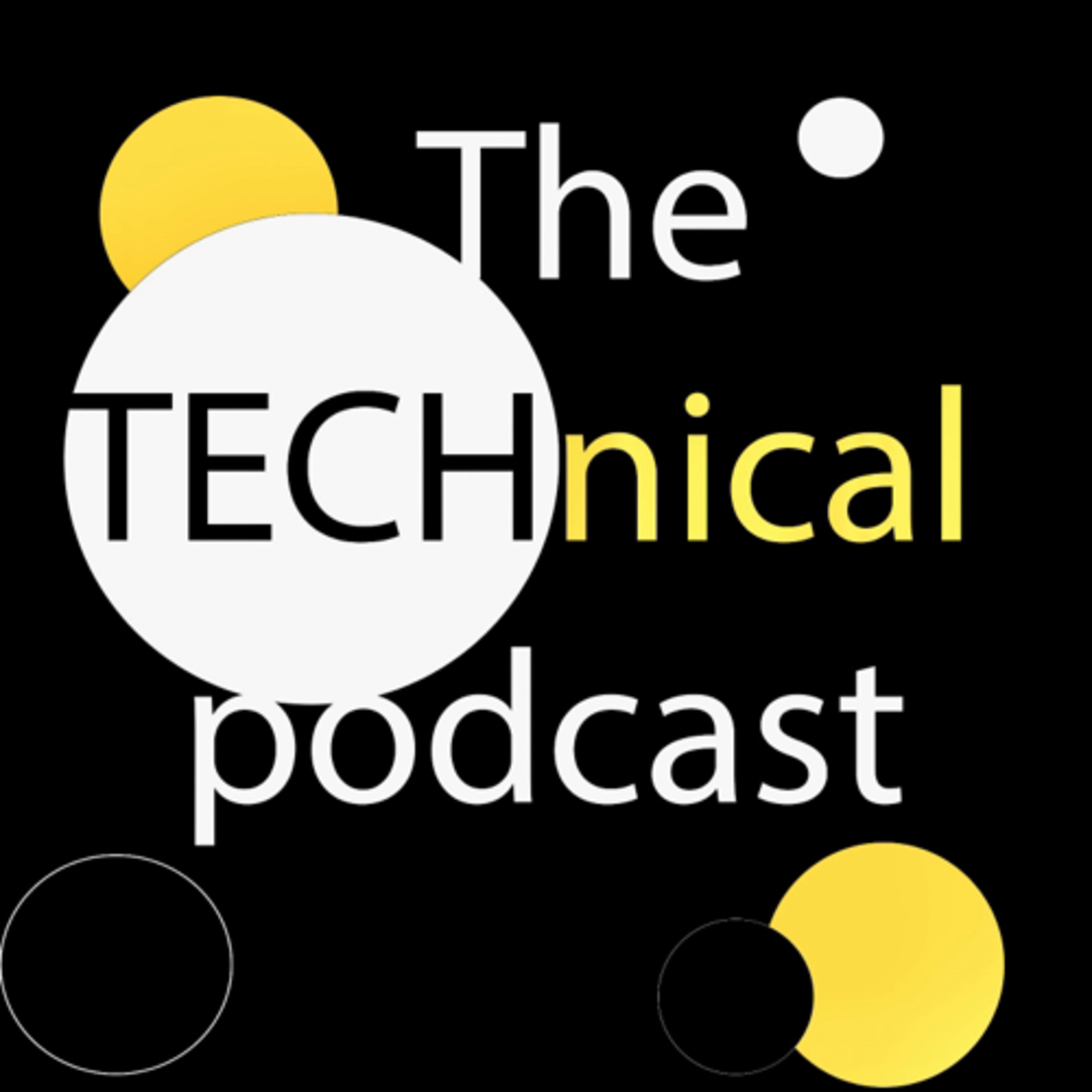 The TECHnical podcast