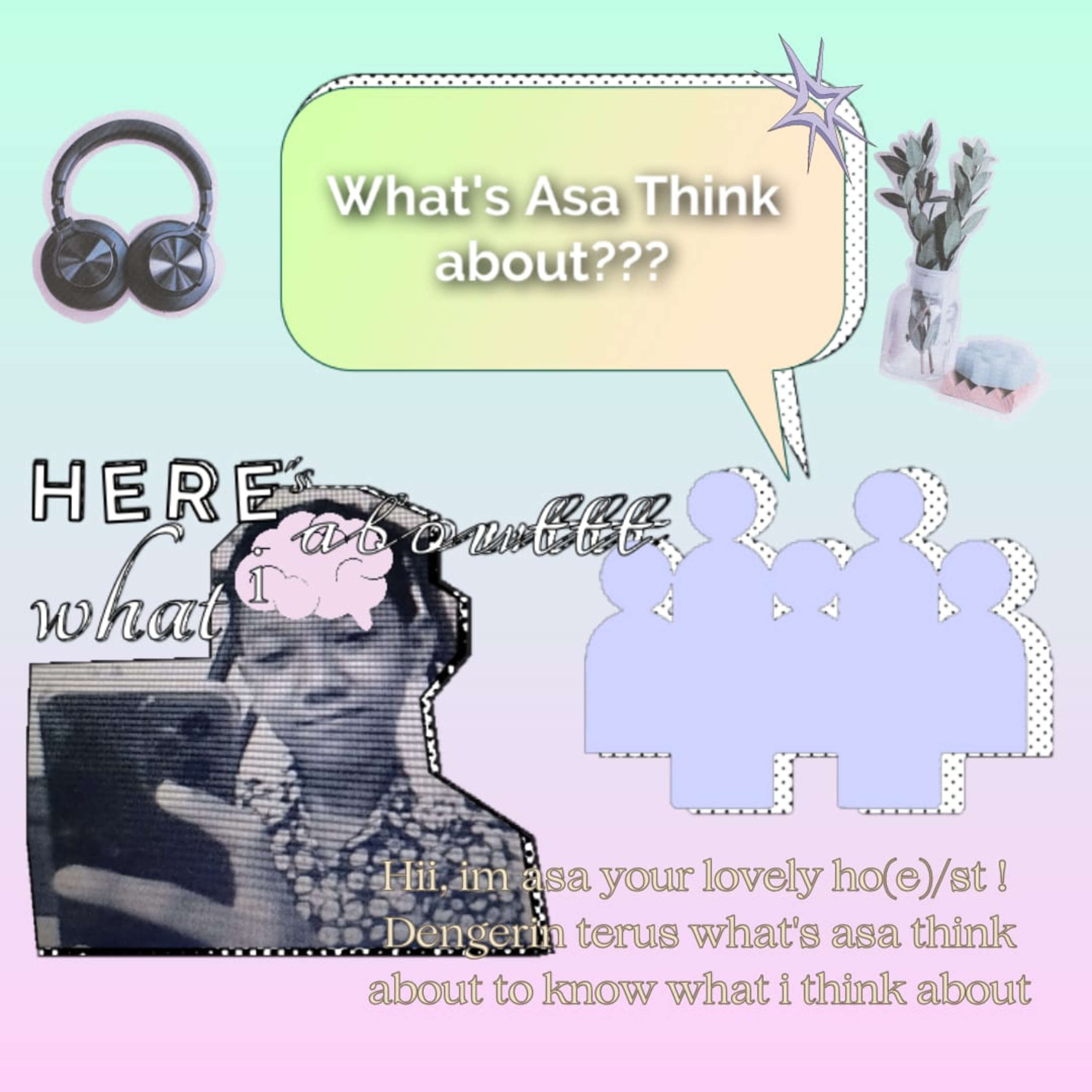 What's Asa Think About?