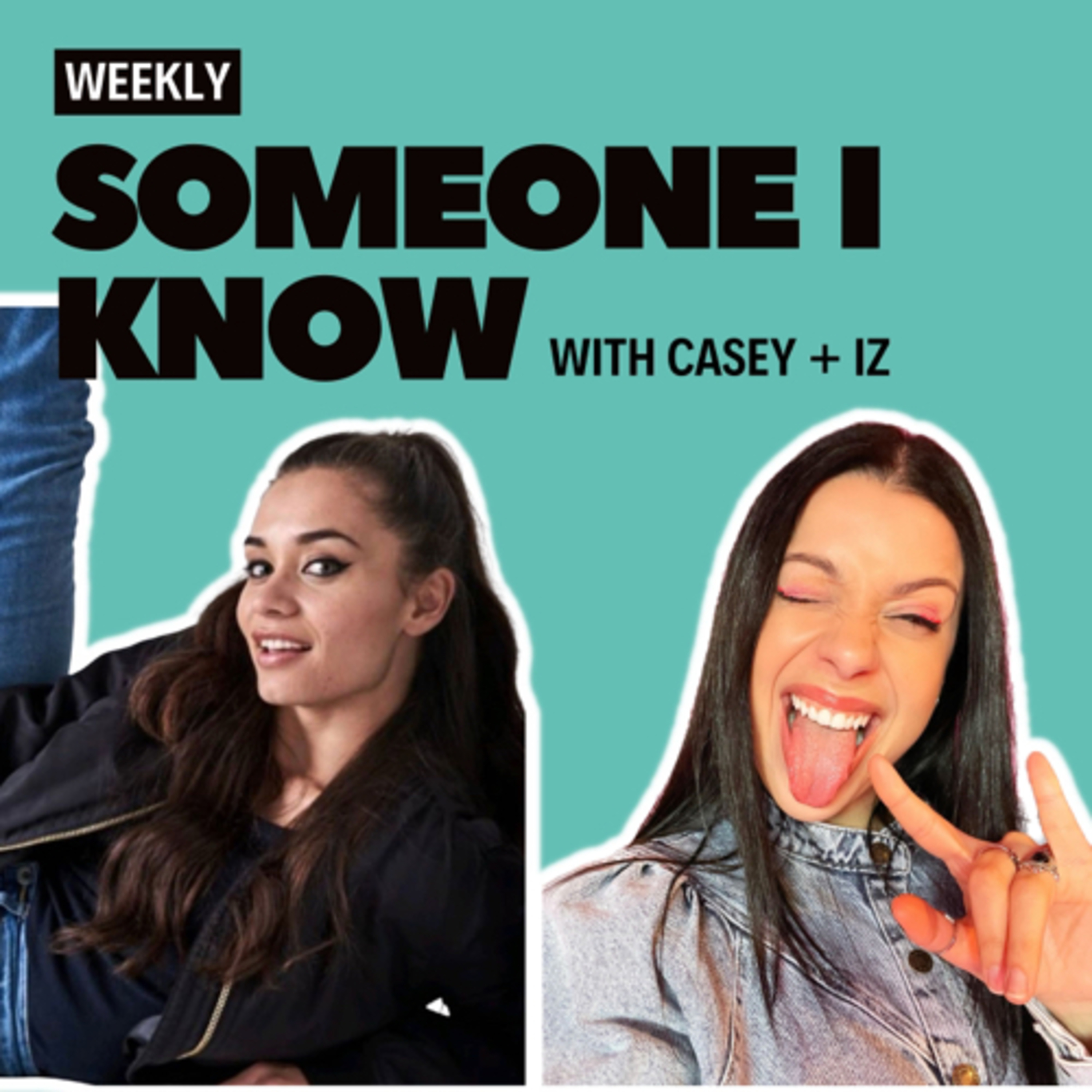 Someone I Know Podcast