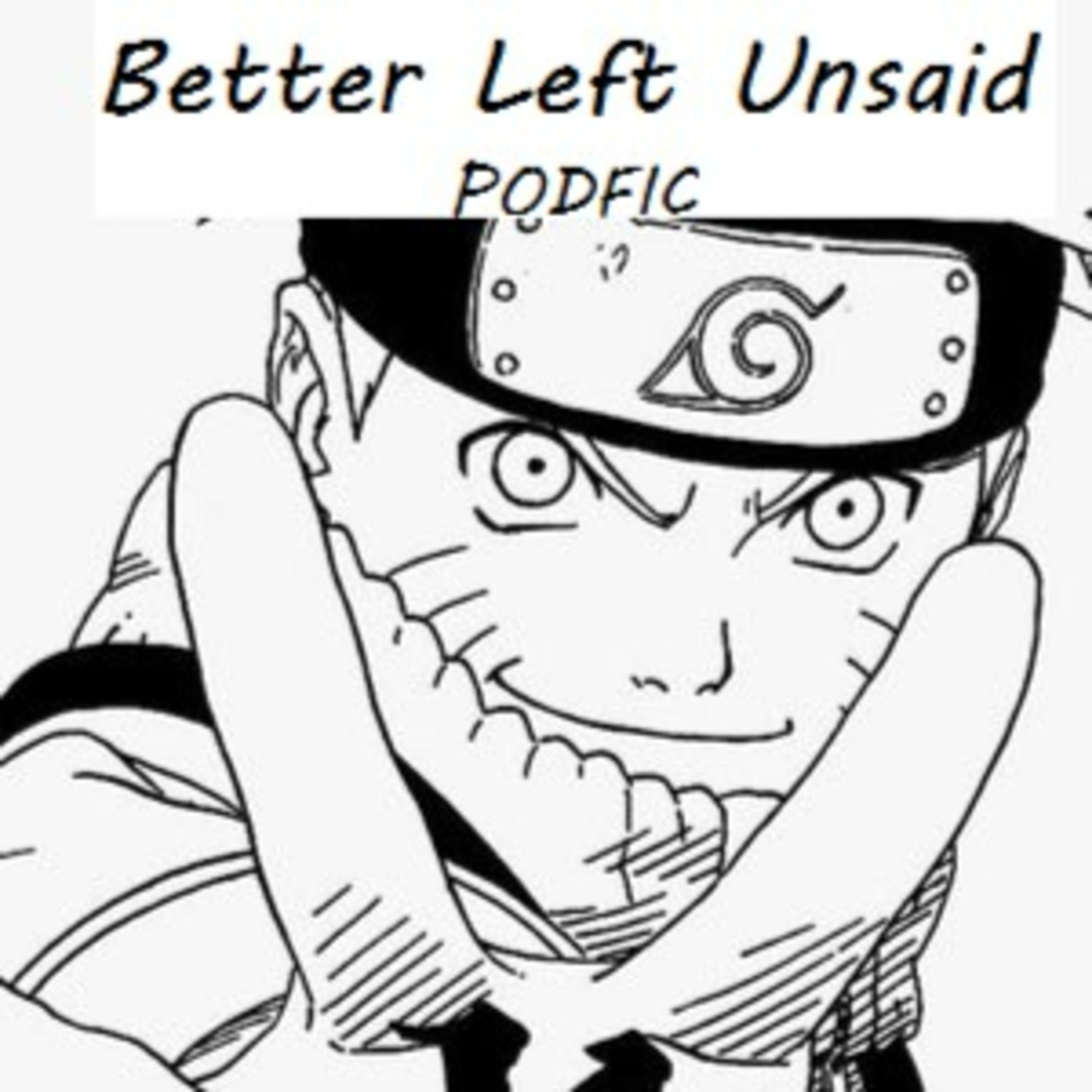 Better Left Unsaid Podfic