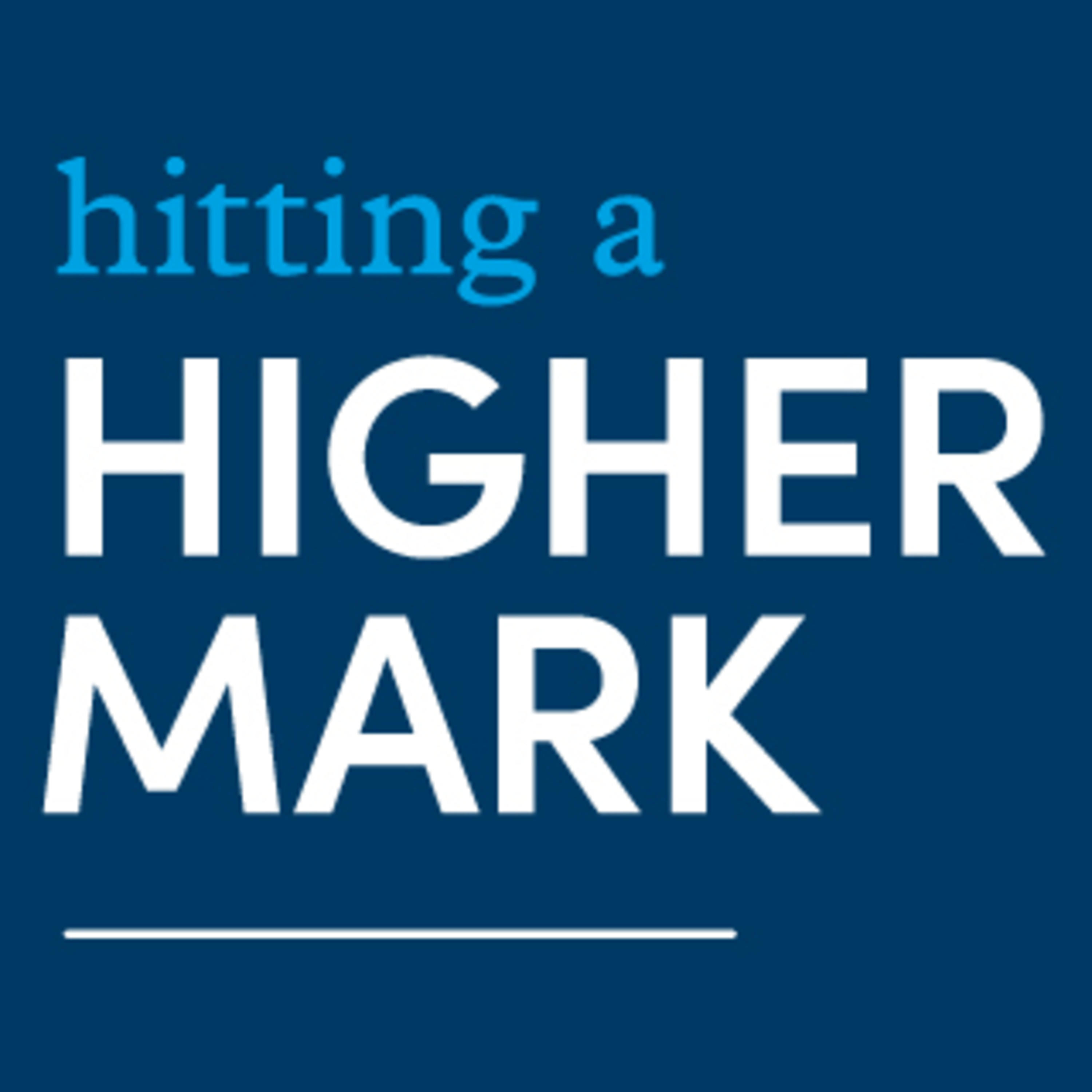 Hitting a Higher Mark