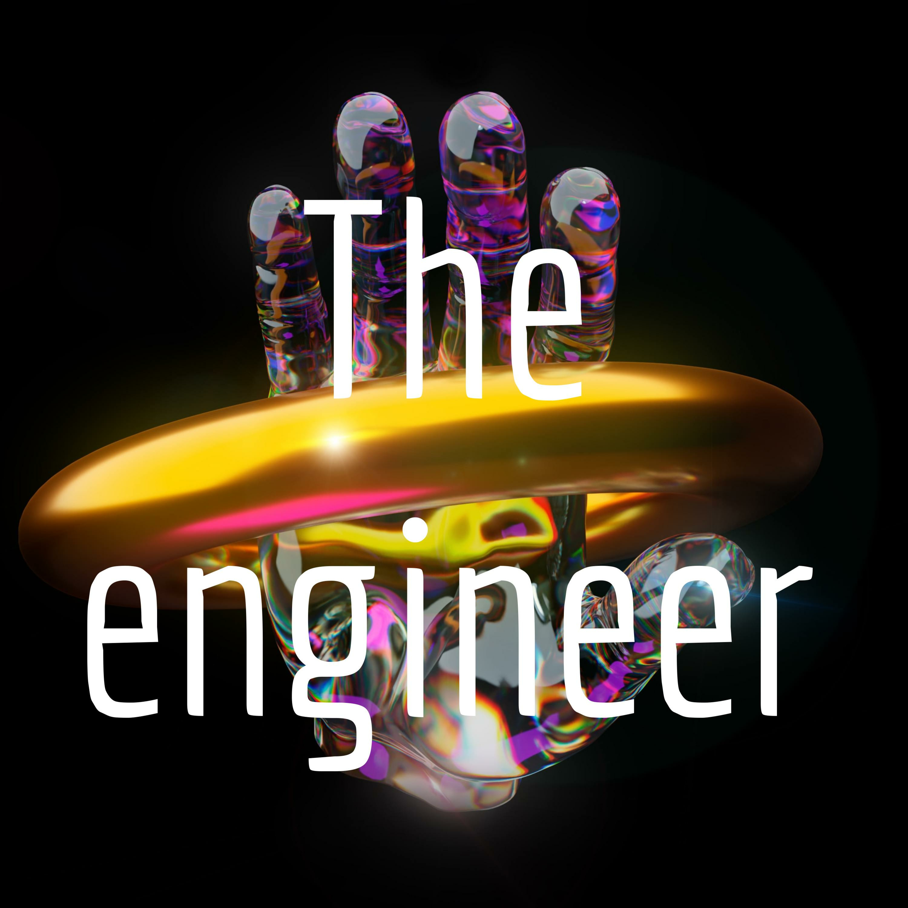 The engineer