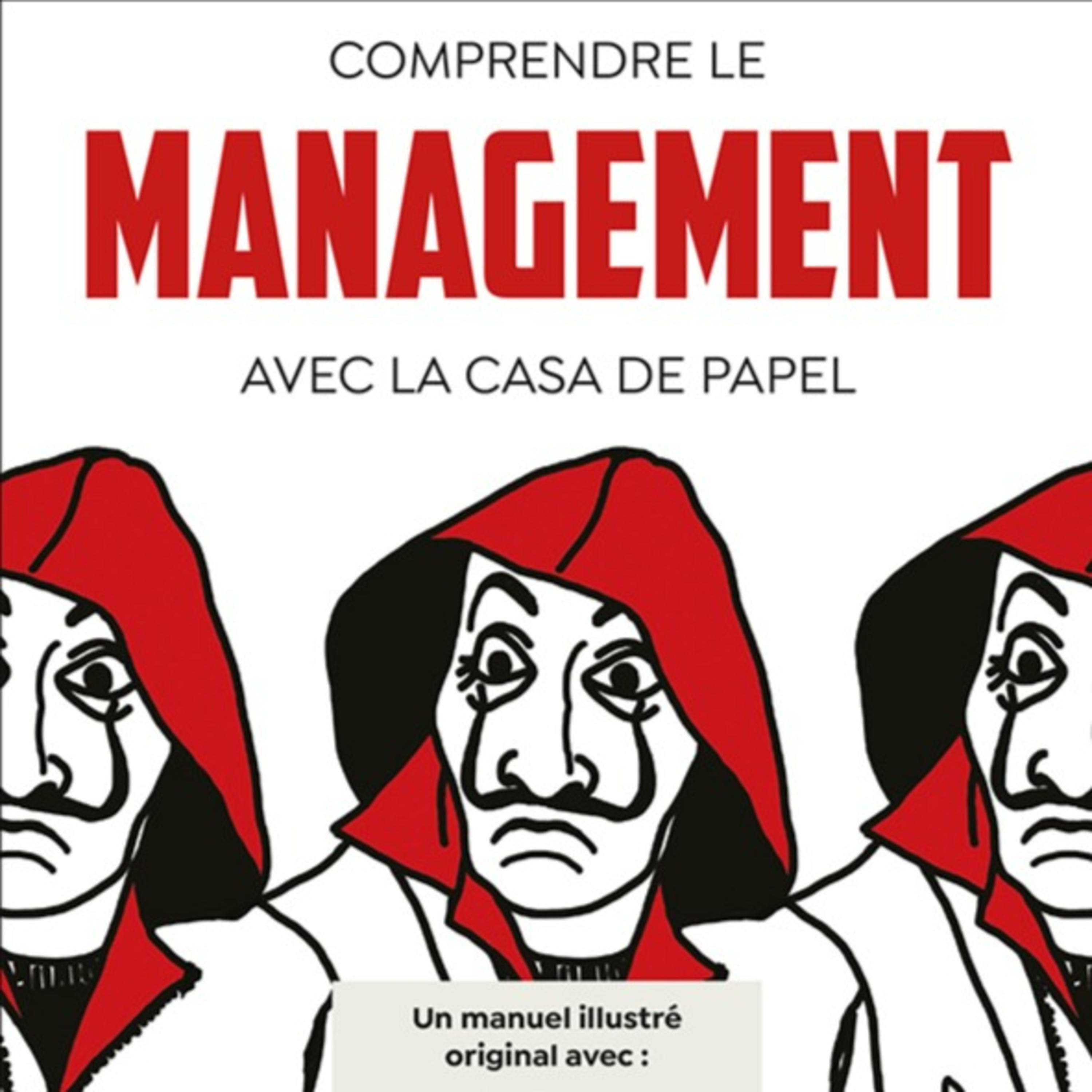 Enseigner le management avec la casa de papel