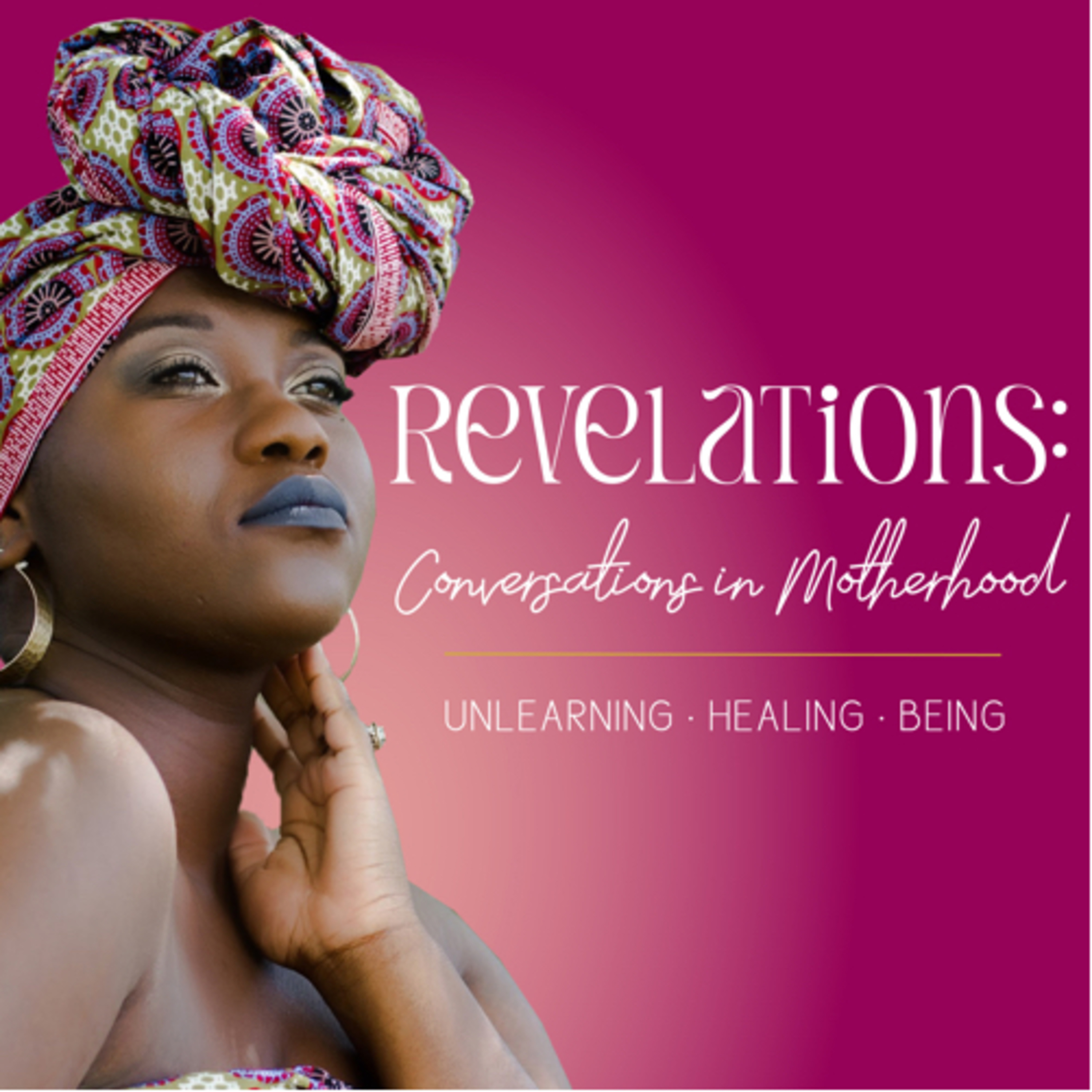 Revelations - Unlearning • Healing • Being