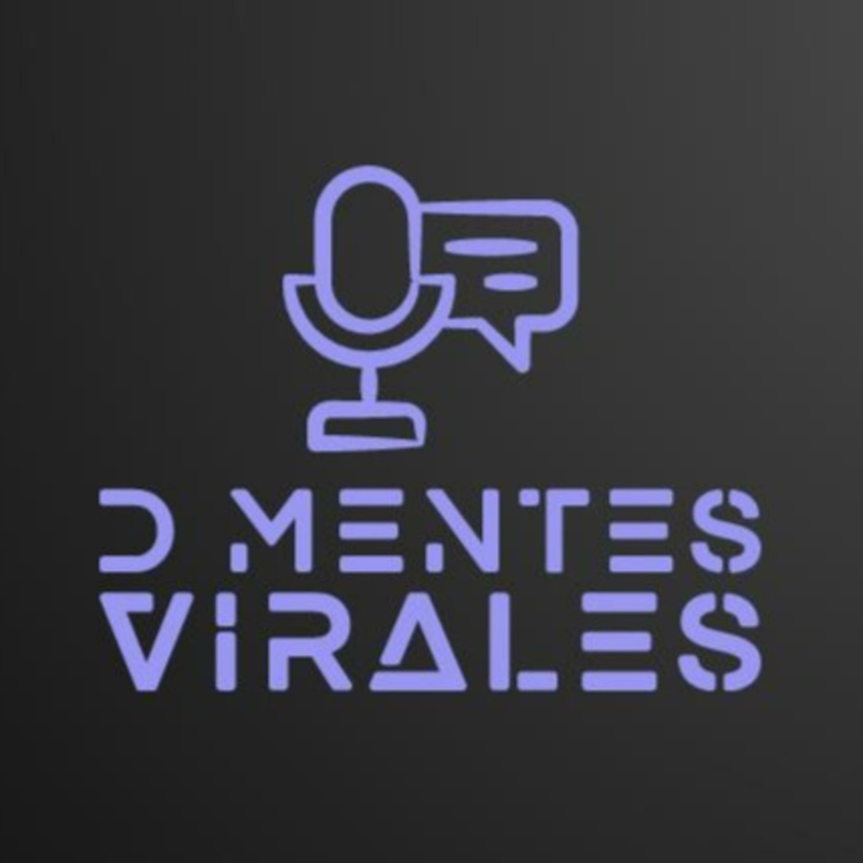 Dmentes Virales podcast artwork