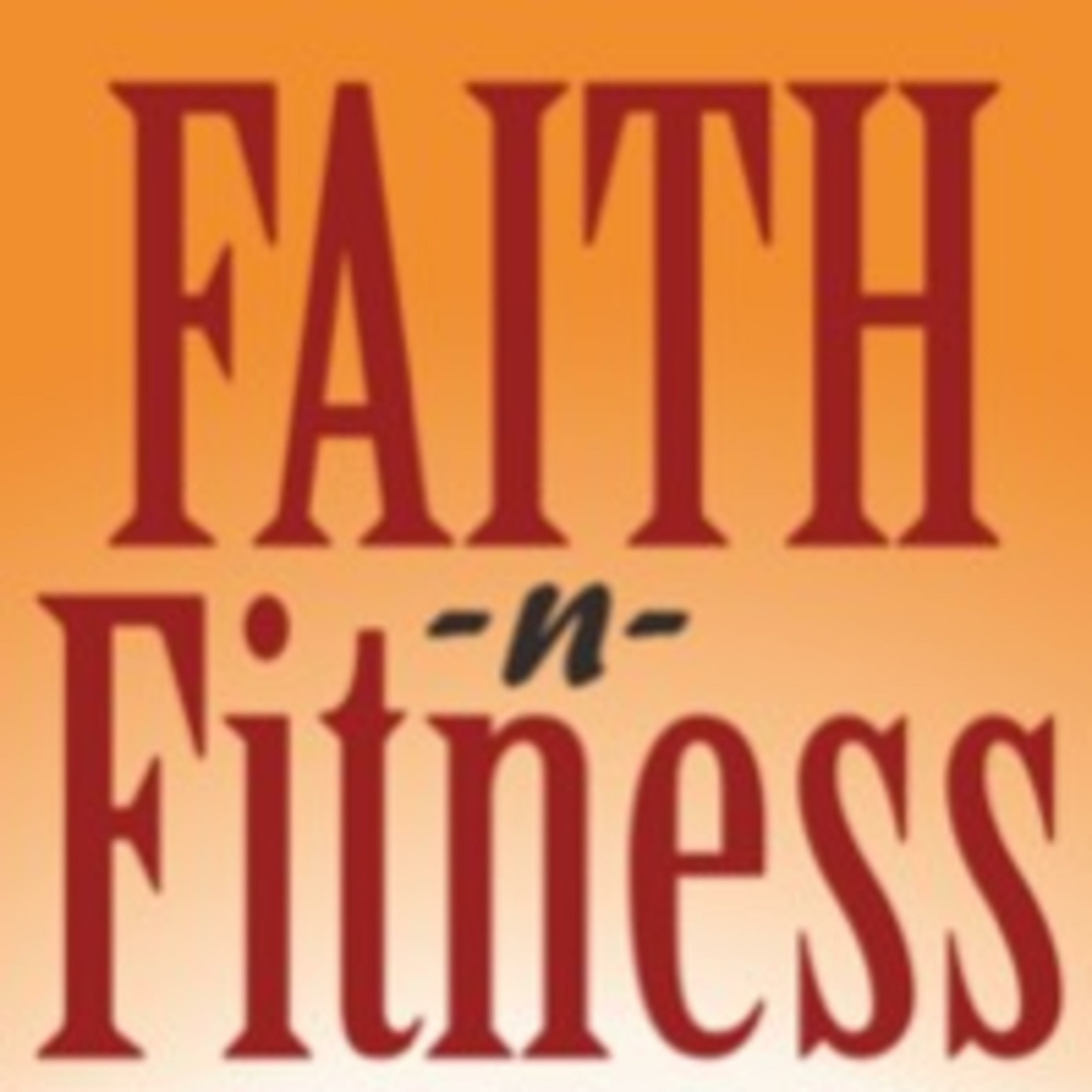 FaithnFitness by James B 