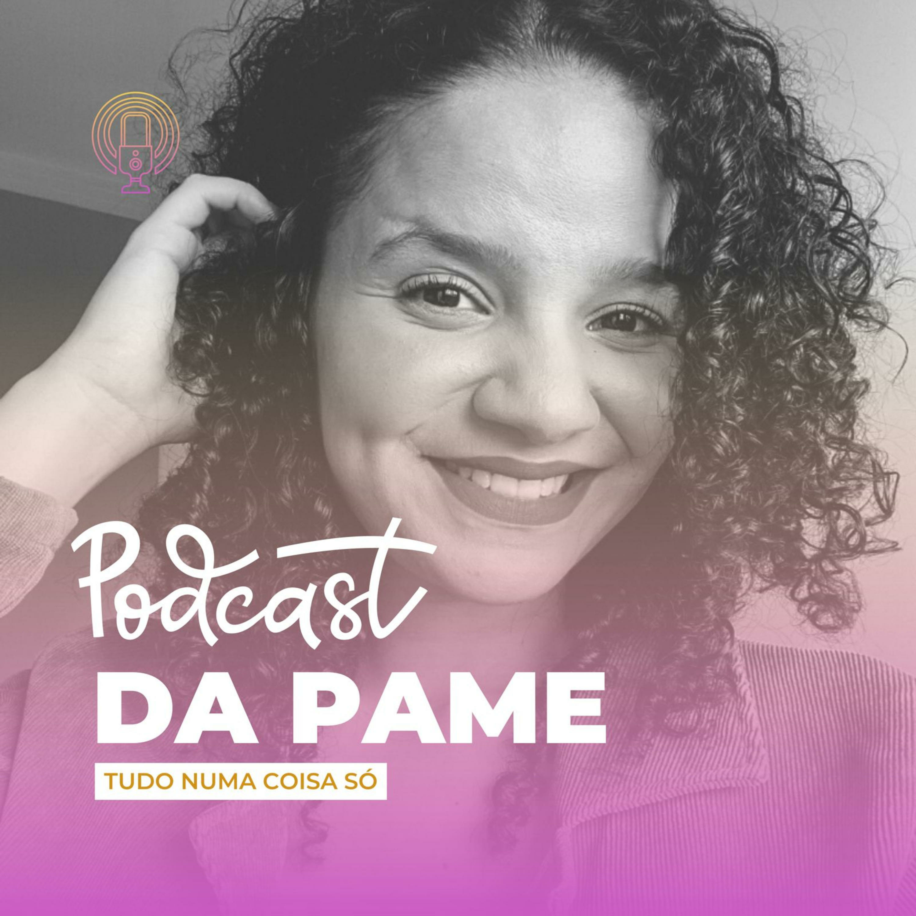 Podcast da Pame podcast artwork
