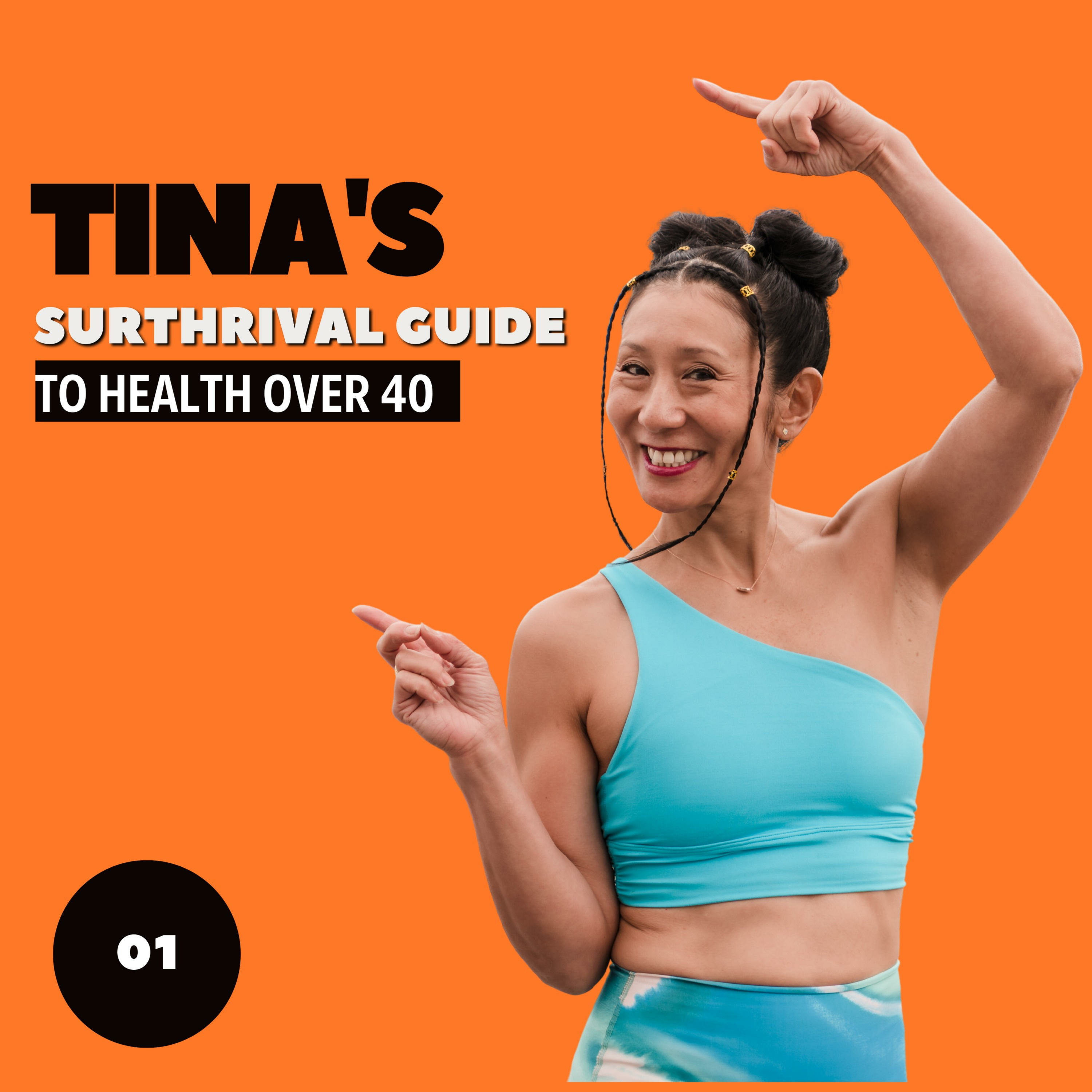Tina\'s SurThrival Guide to Health over 40