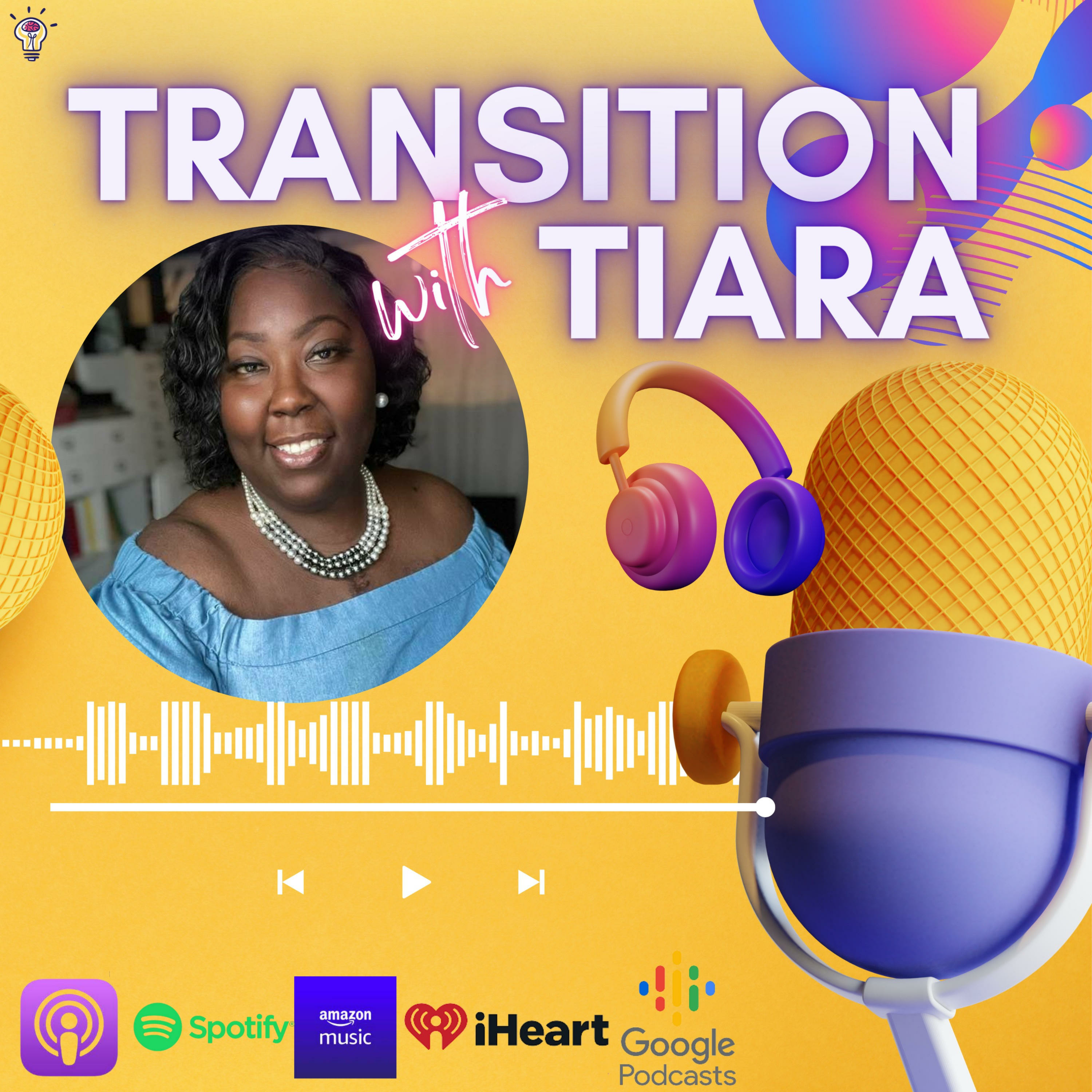 Transition with Tiara
