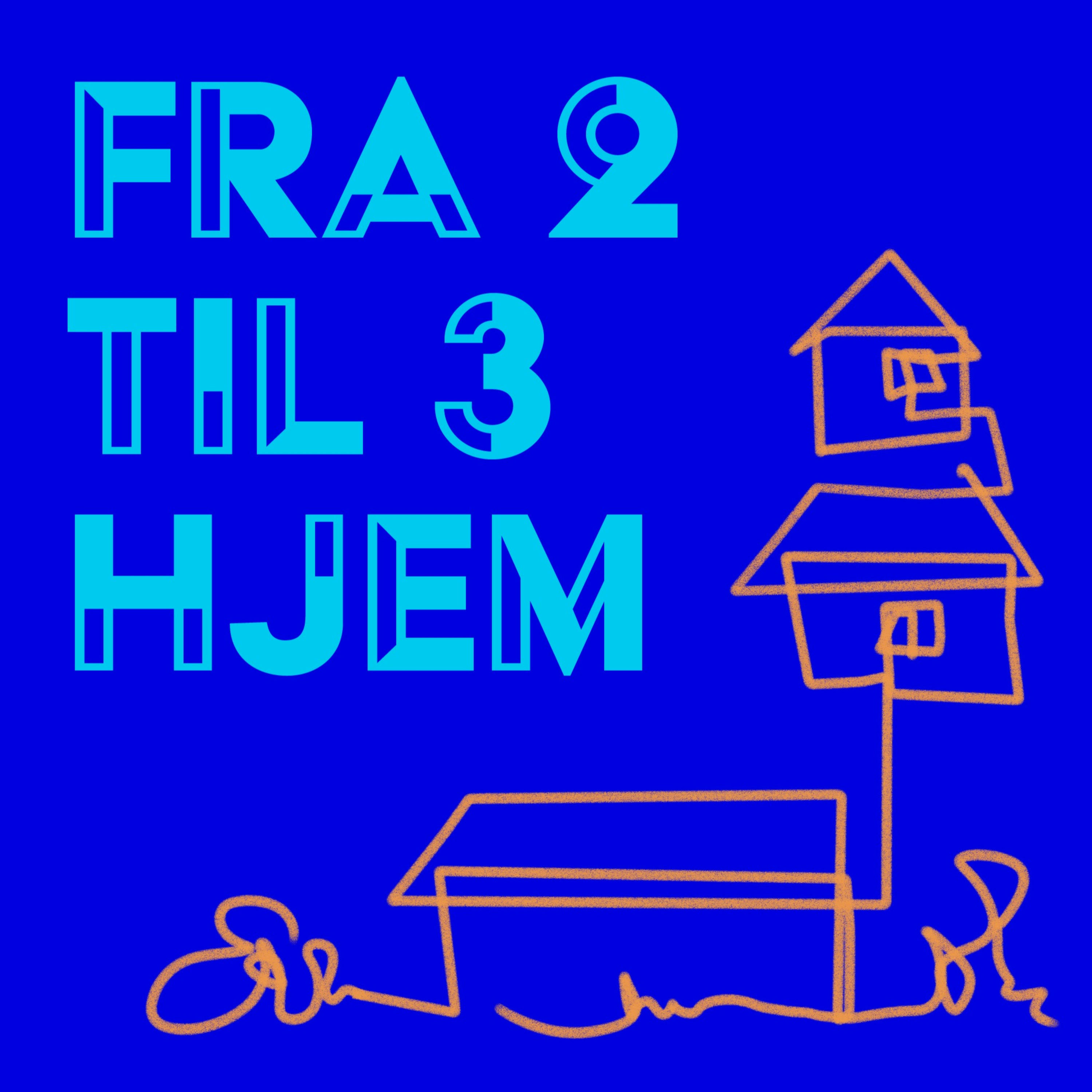 Fra 2 til 3 hjem af Anders Kofoed Pedersen