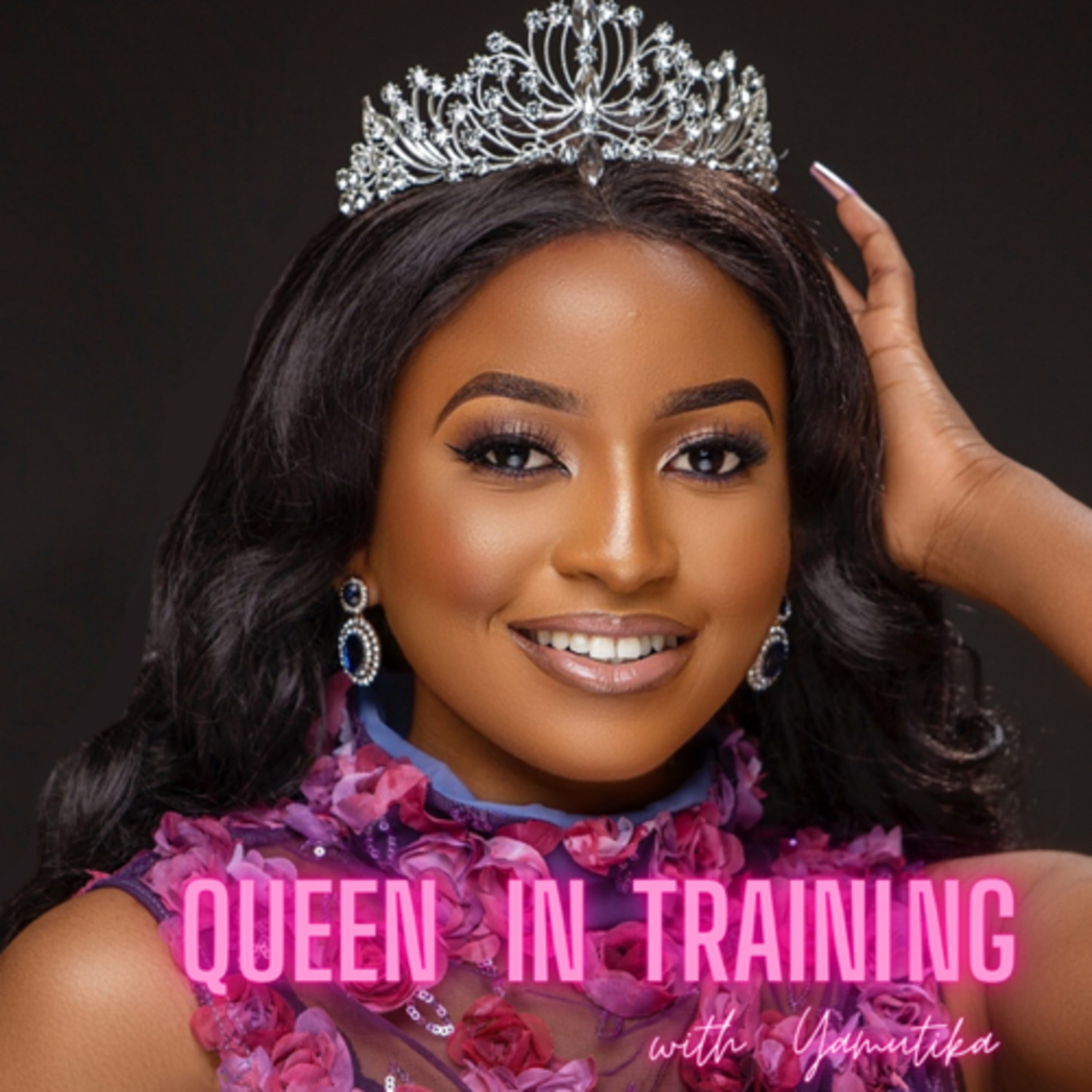 Queen in Training 👑💐🏹✨ podcast artwork