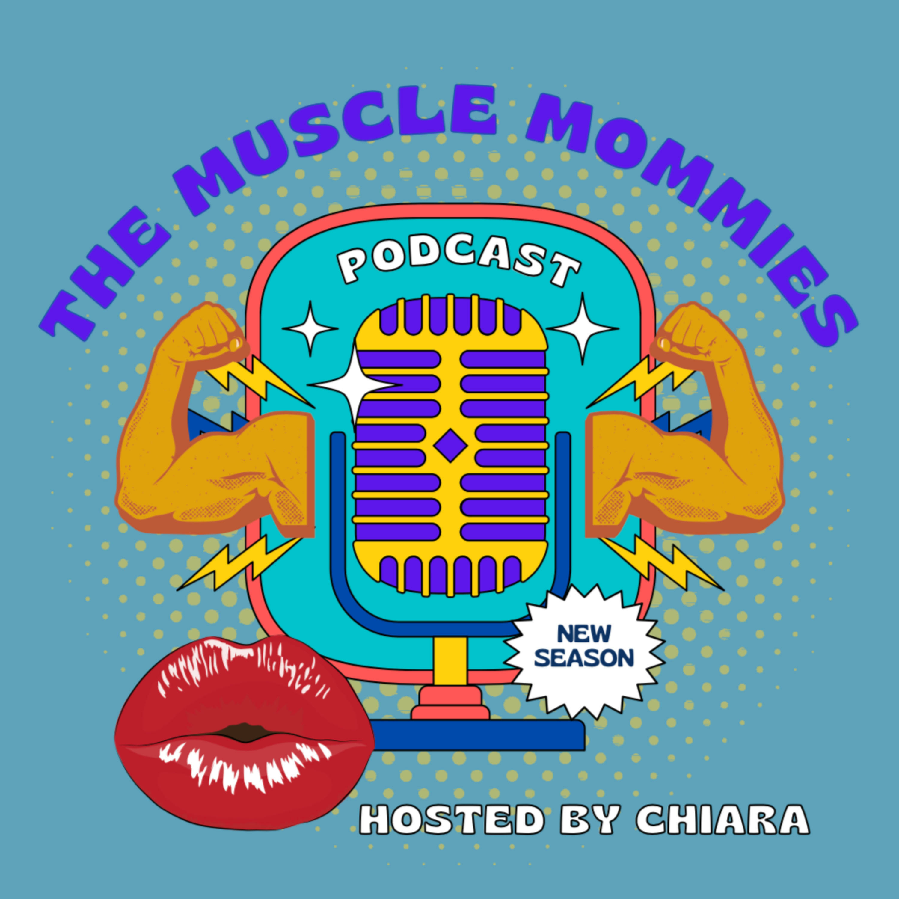 The Muscle Mommies Podcast