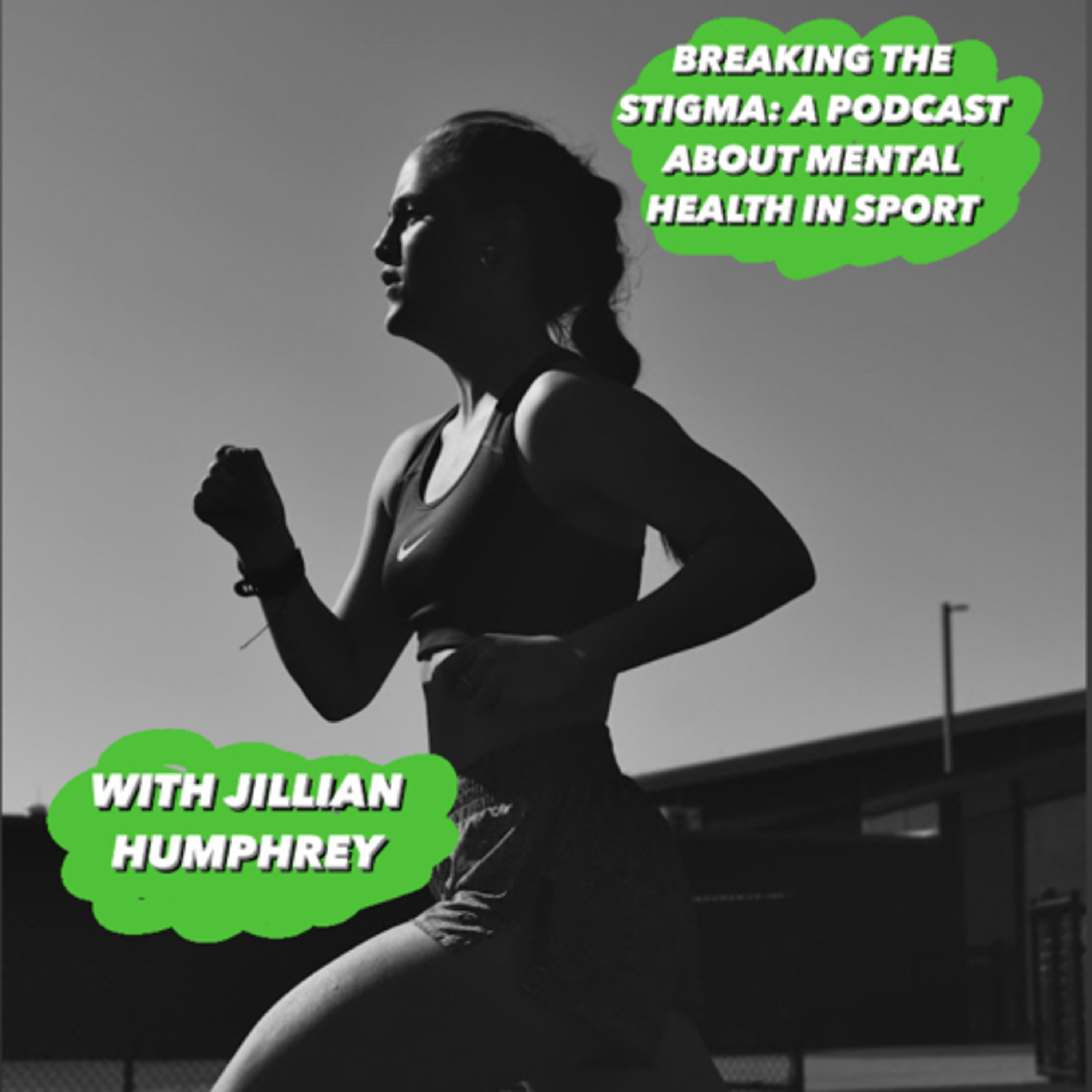 Breaking the Stigma; a Podcast about Mental Health in Sport
