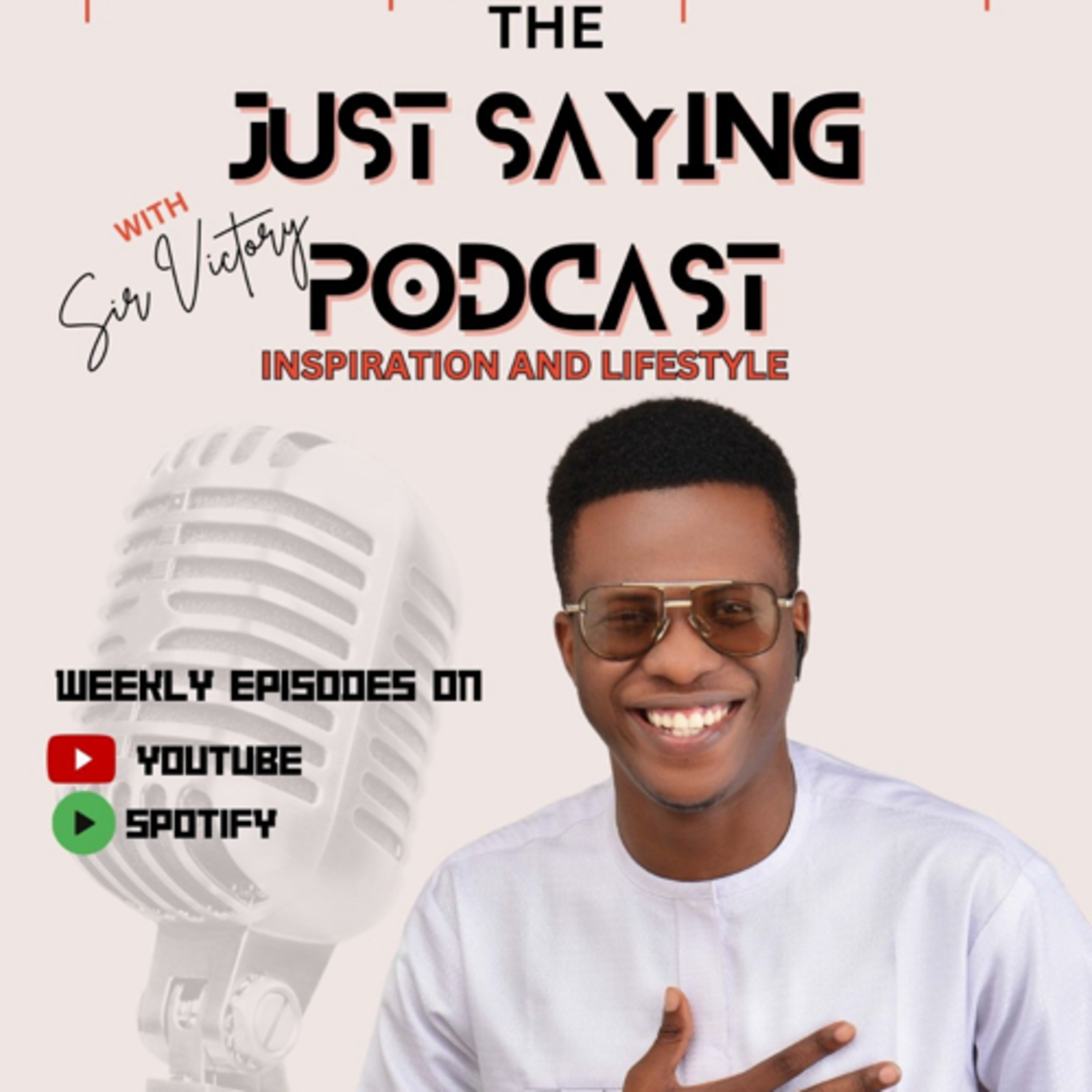 The Just Saying Podcast