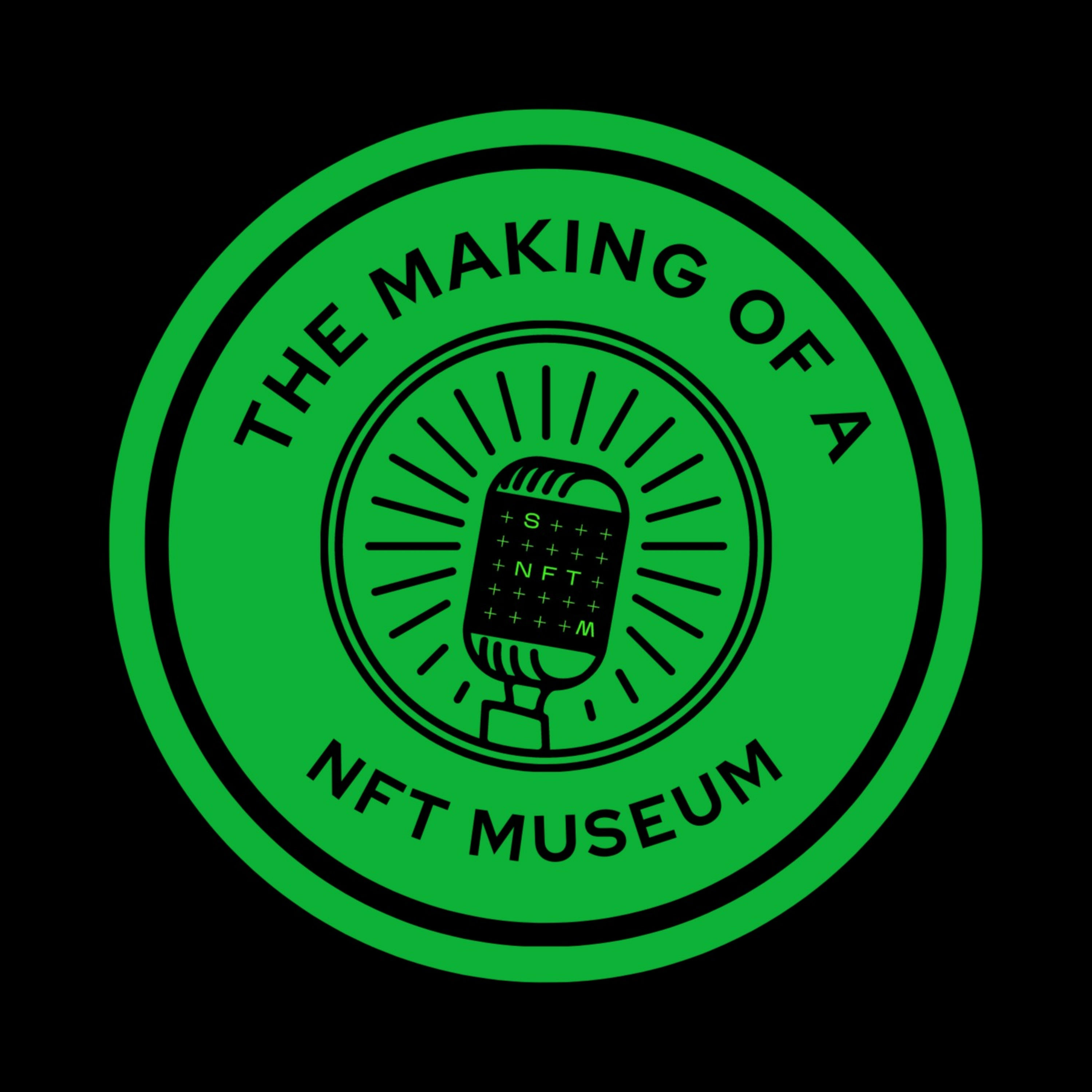 The Making of an NFT Museum