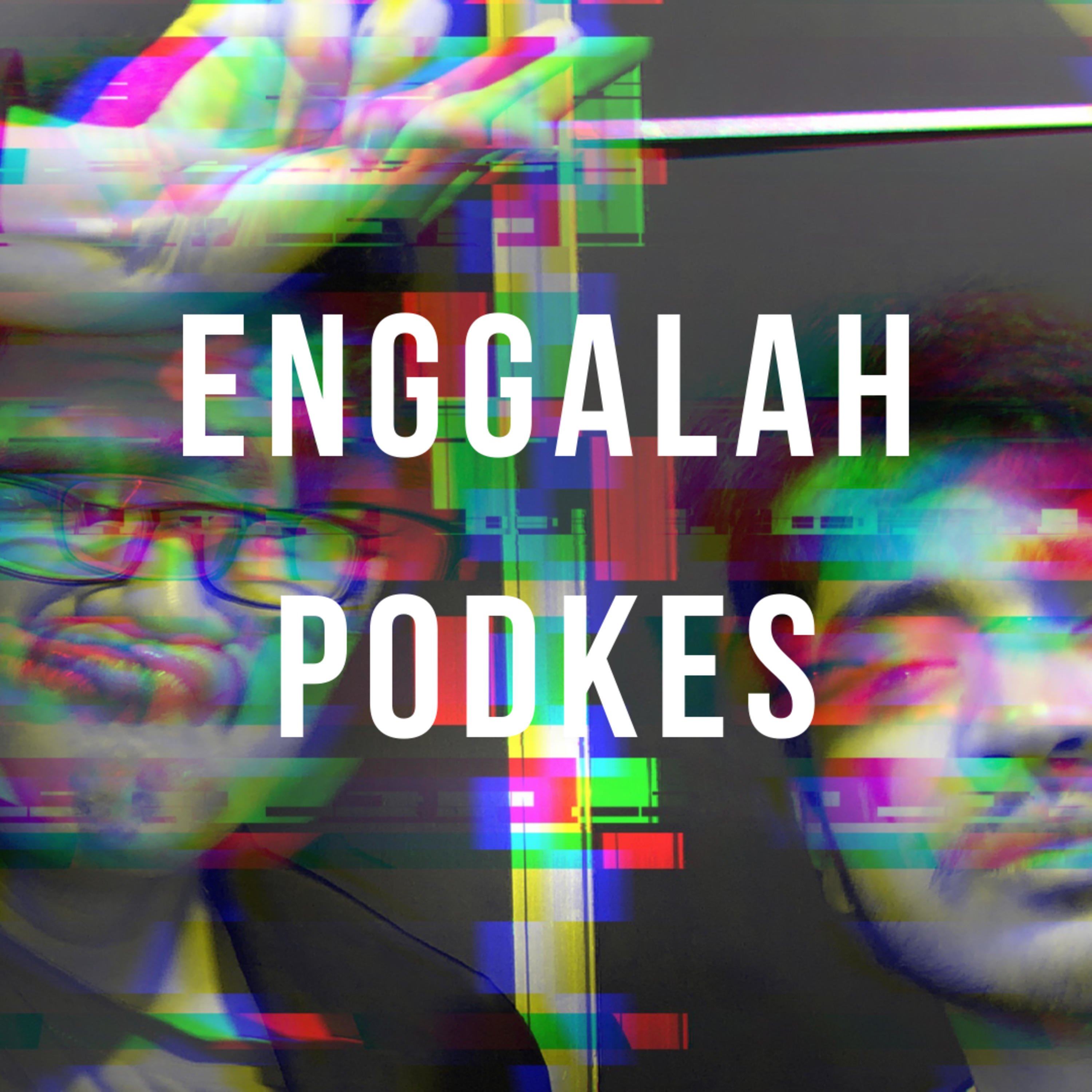Enggalah Podkes
