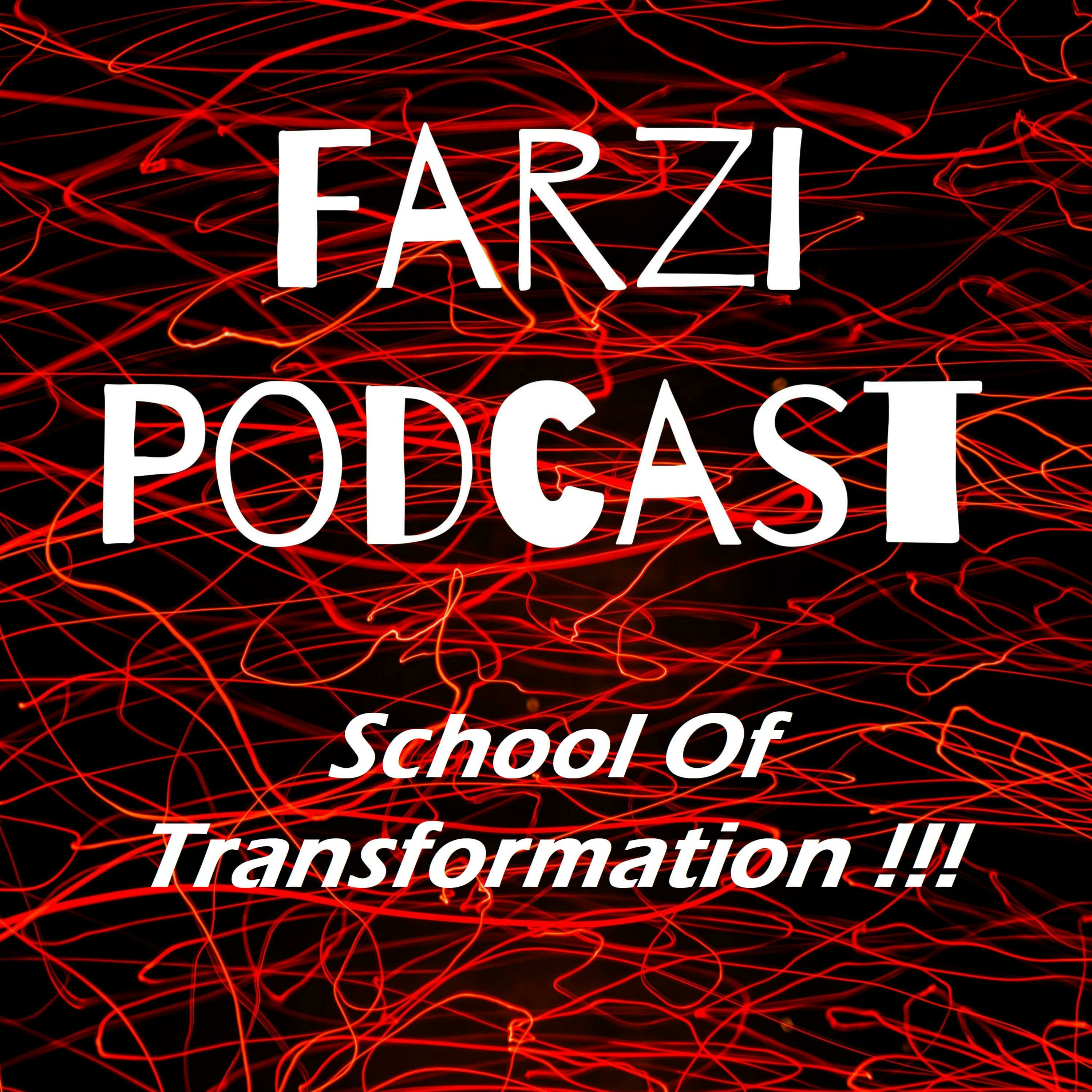 Farzi Podcast !!!