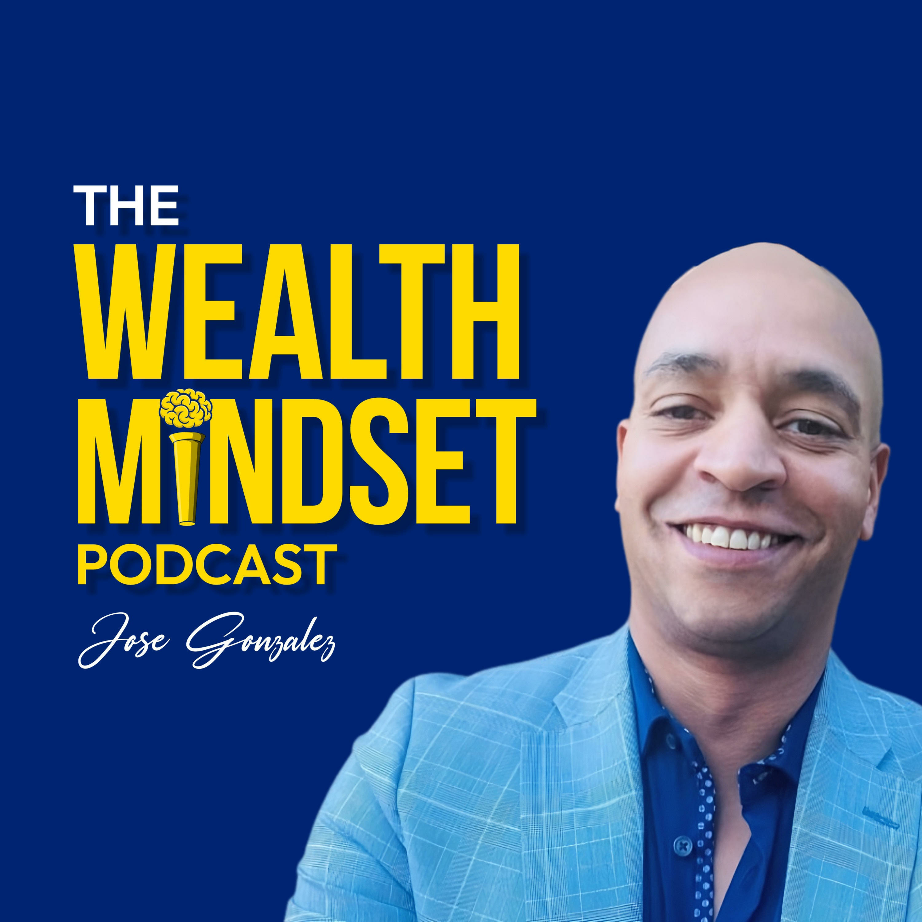 The Wealth Mindset Podcast podcast artwork