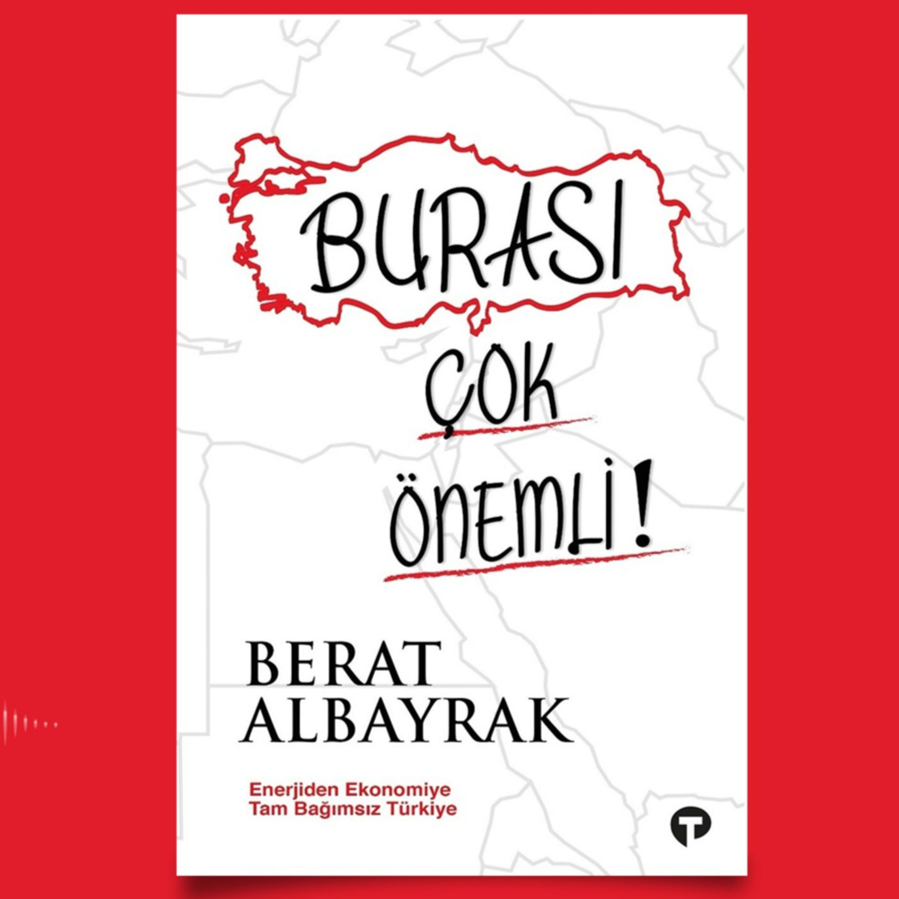 Burası Çok Önemli - Berat Albayrak