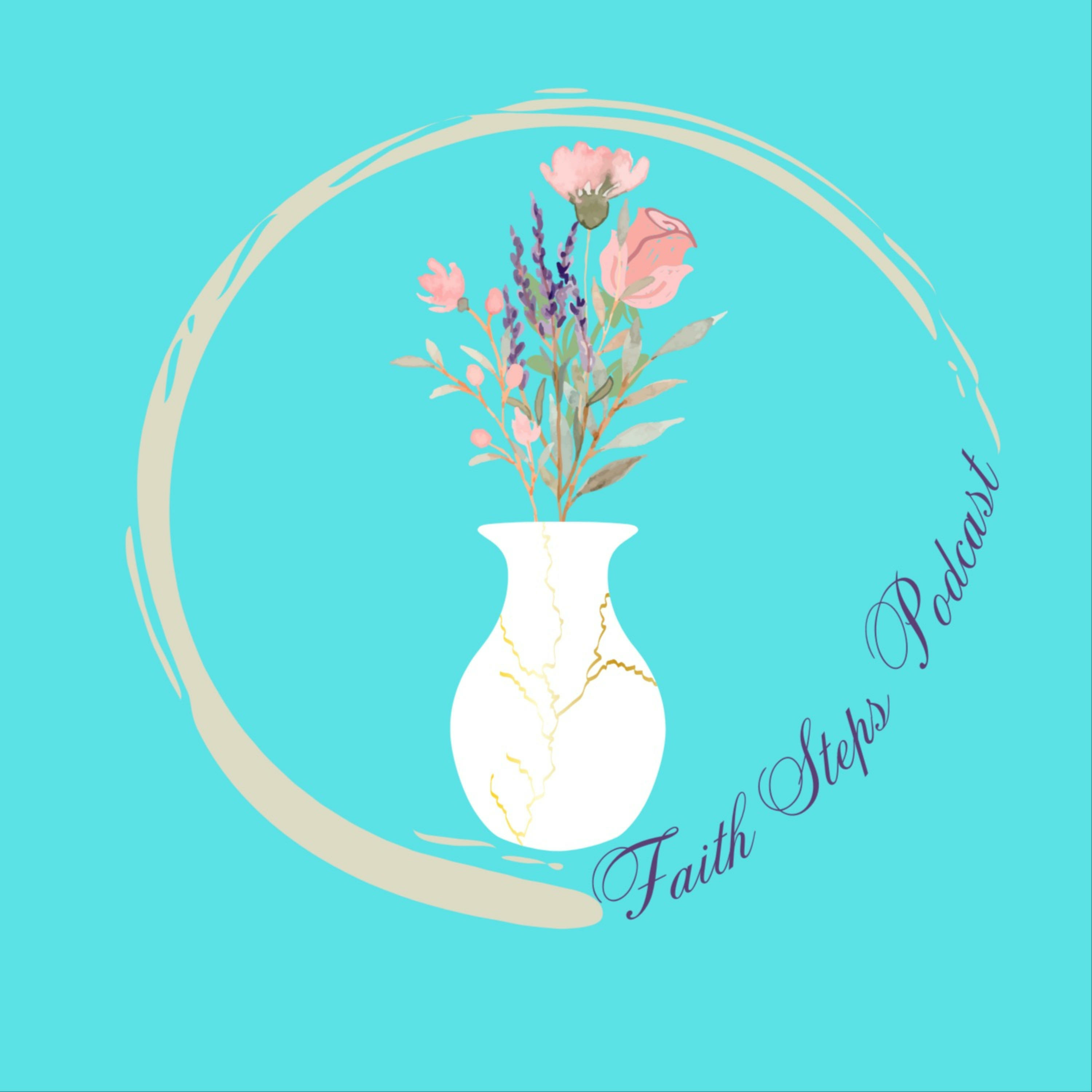 Faith Steps Podcast podcast artwork