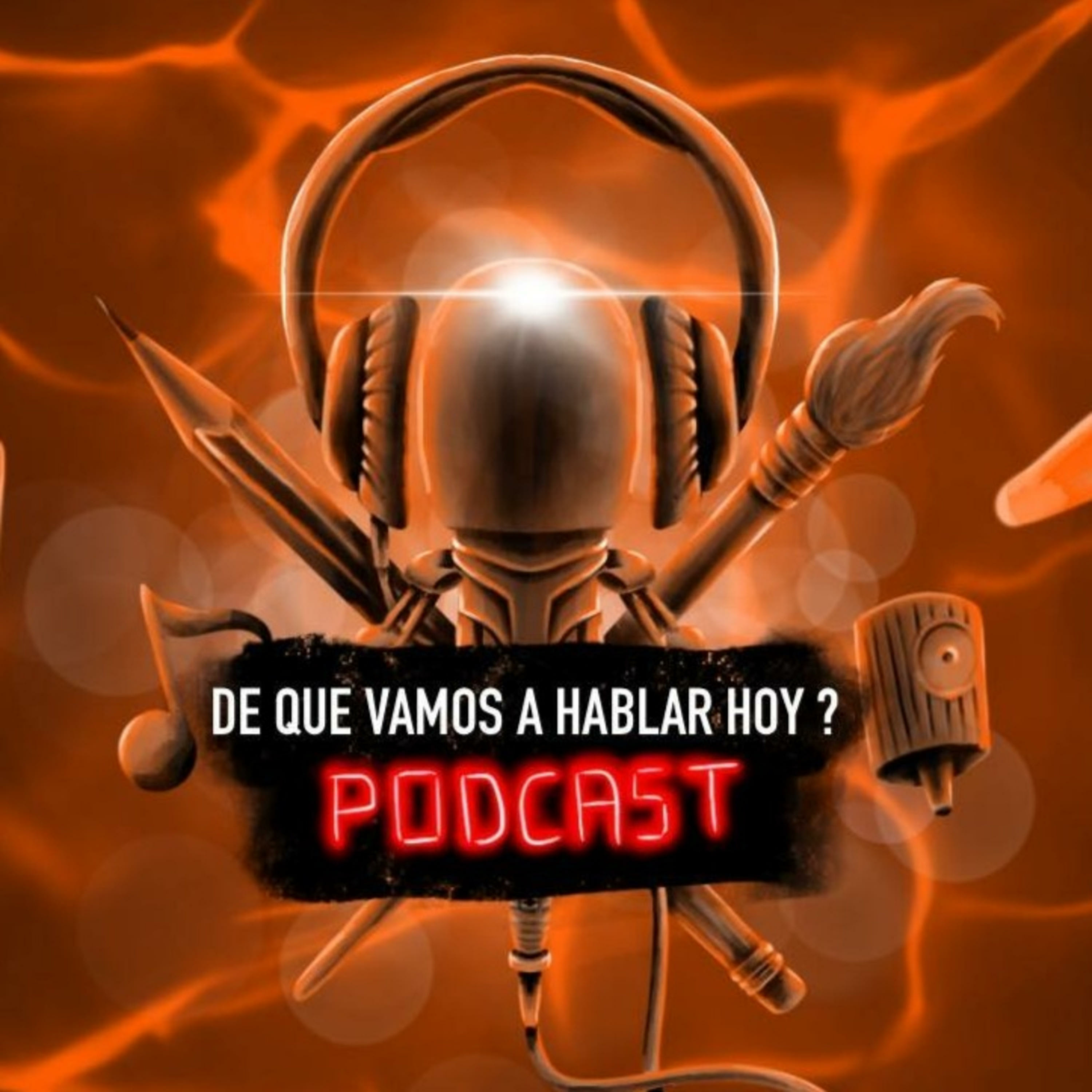 De Que Vamos a Hablar Hoy? podcast artwork
