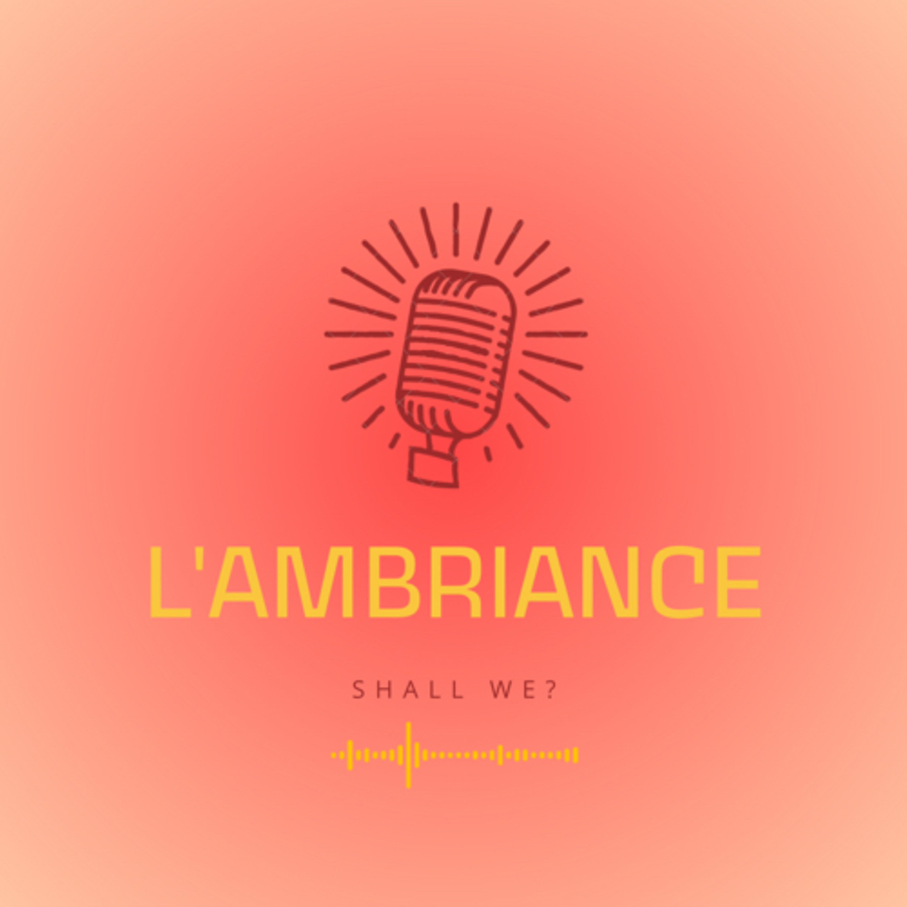 L’Ambriance podcast artwork