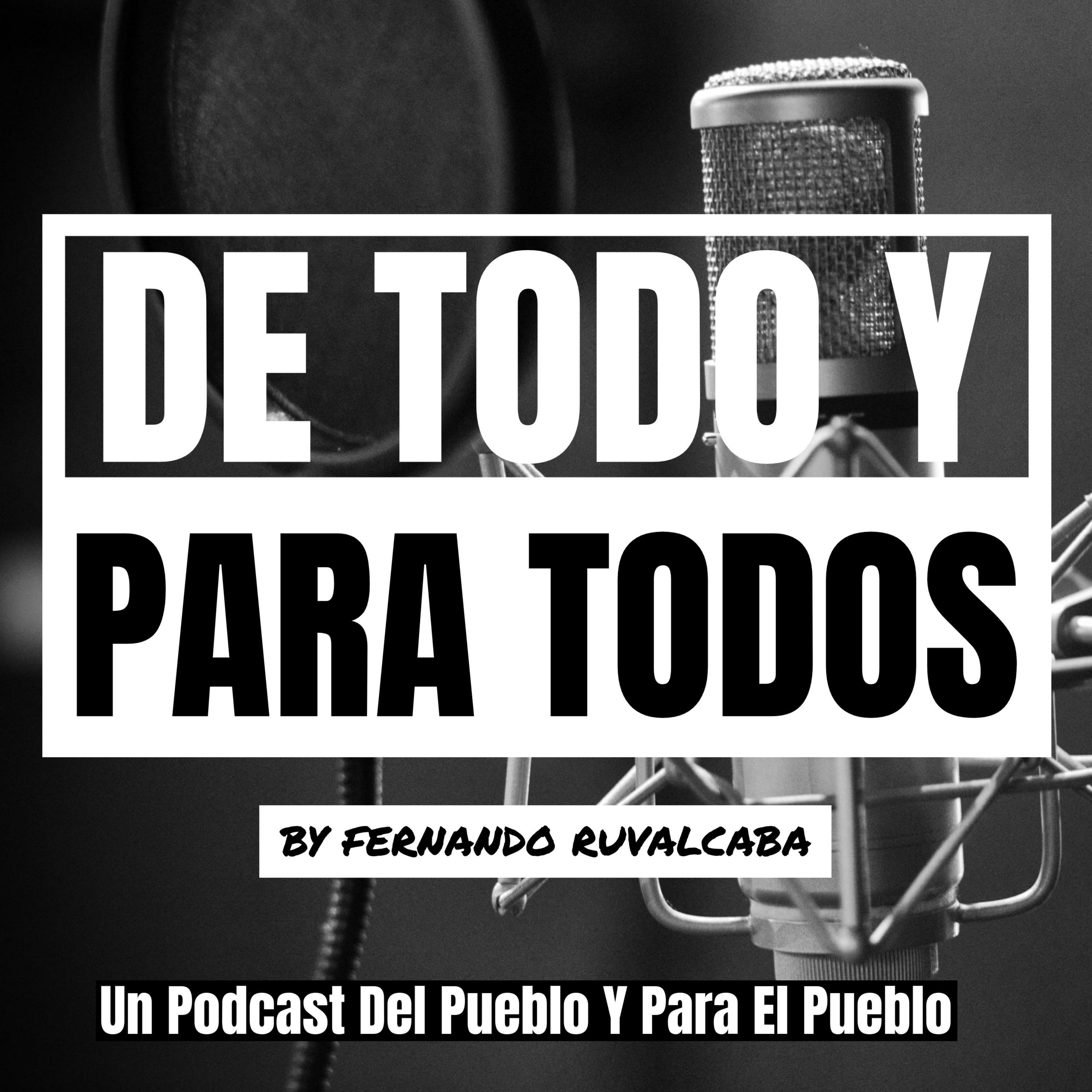 De Todo Y Para Todos podcast artwork