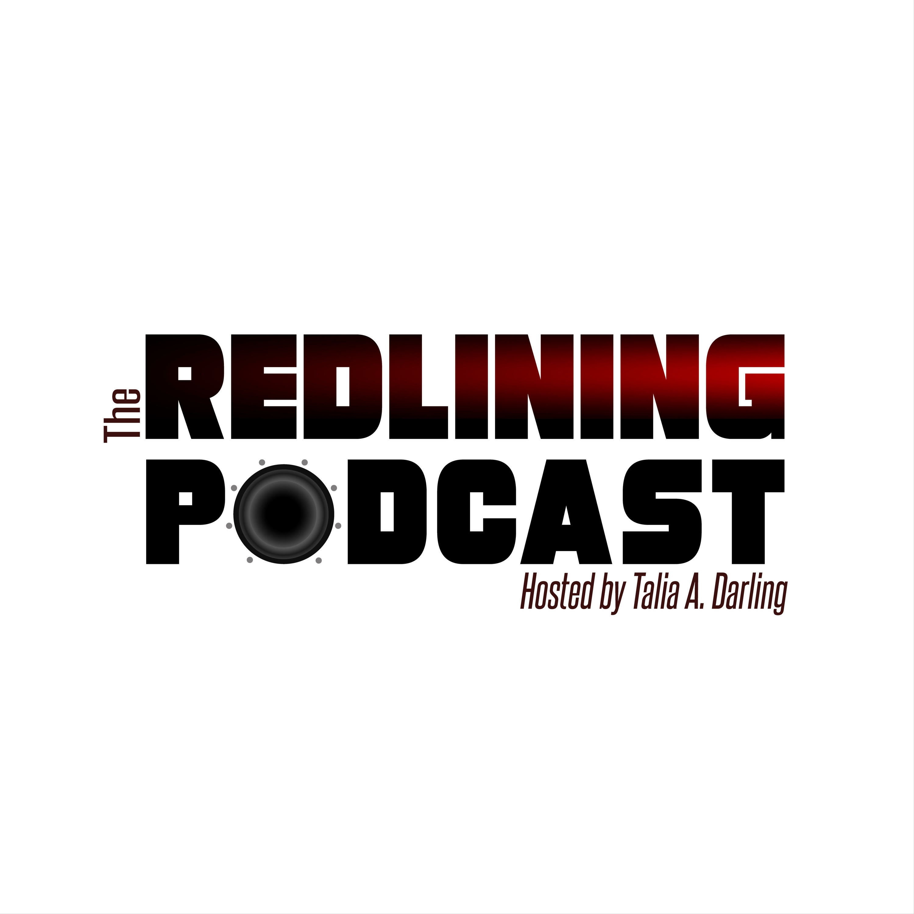 The Redlining Podcast