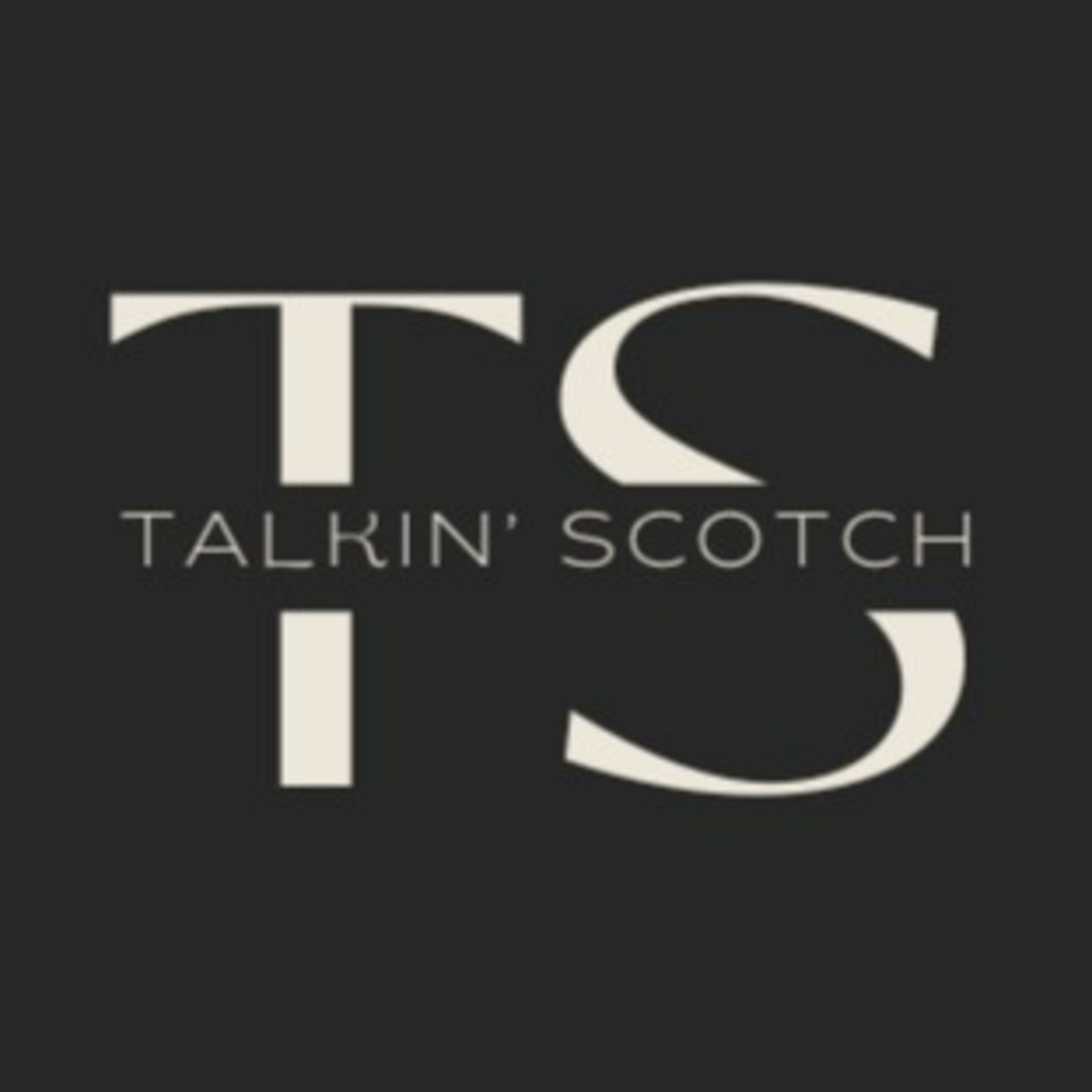 Talkin' Scotch podcast artwork