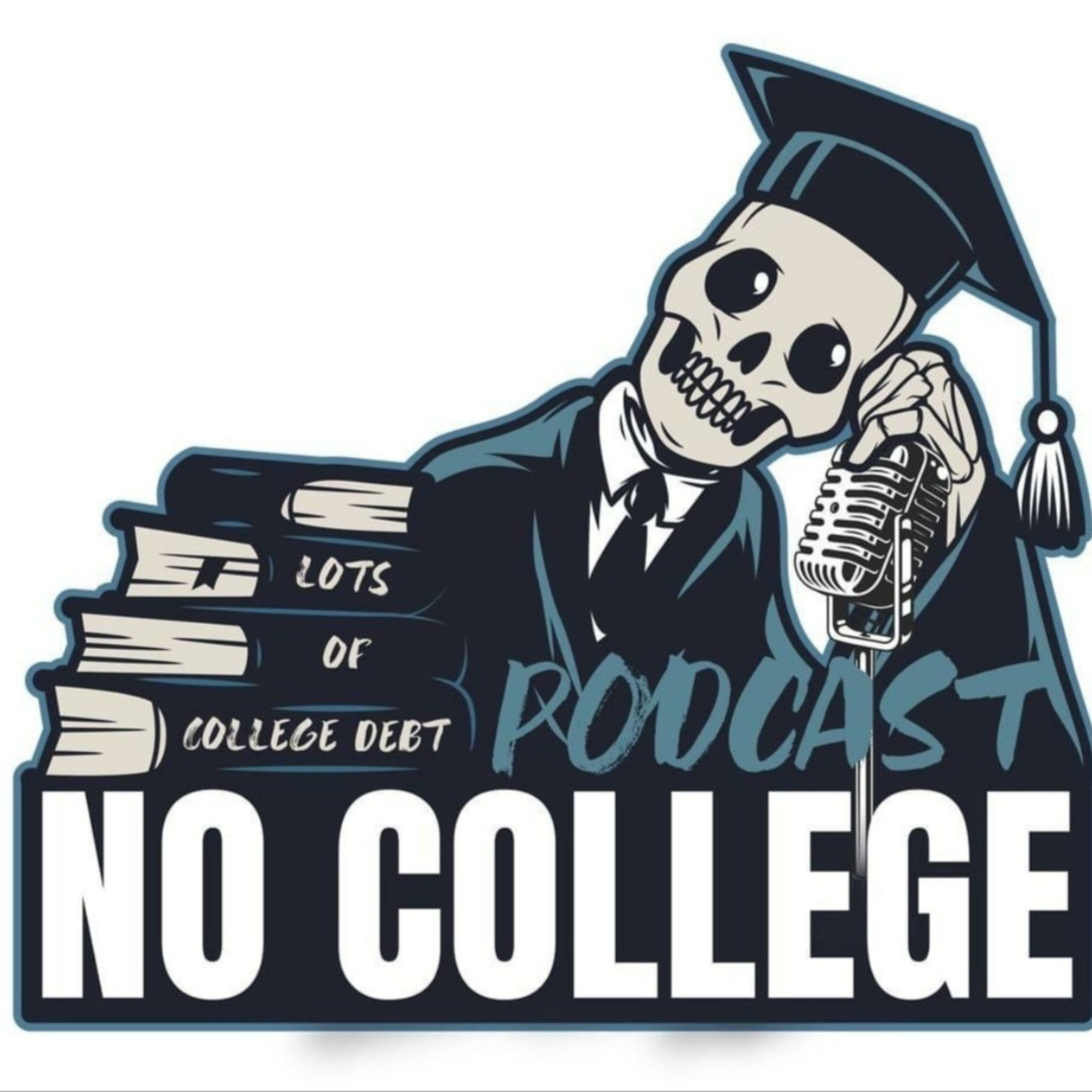 The No College Podcast podcast artwork