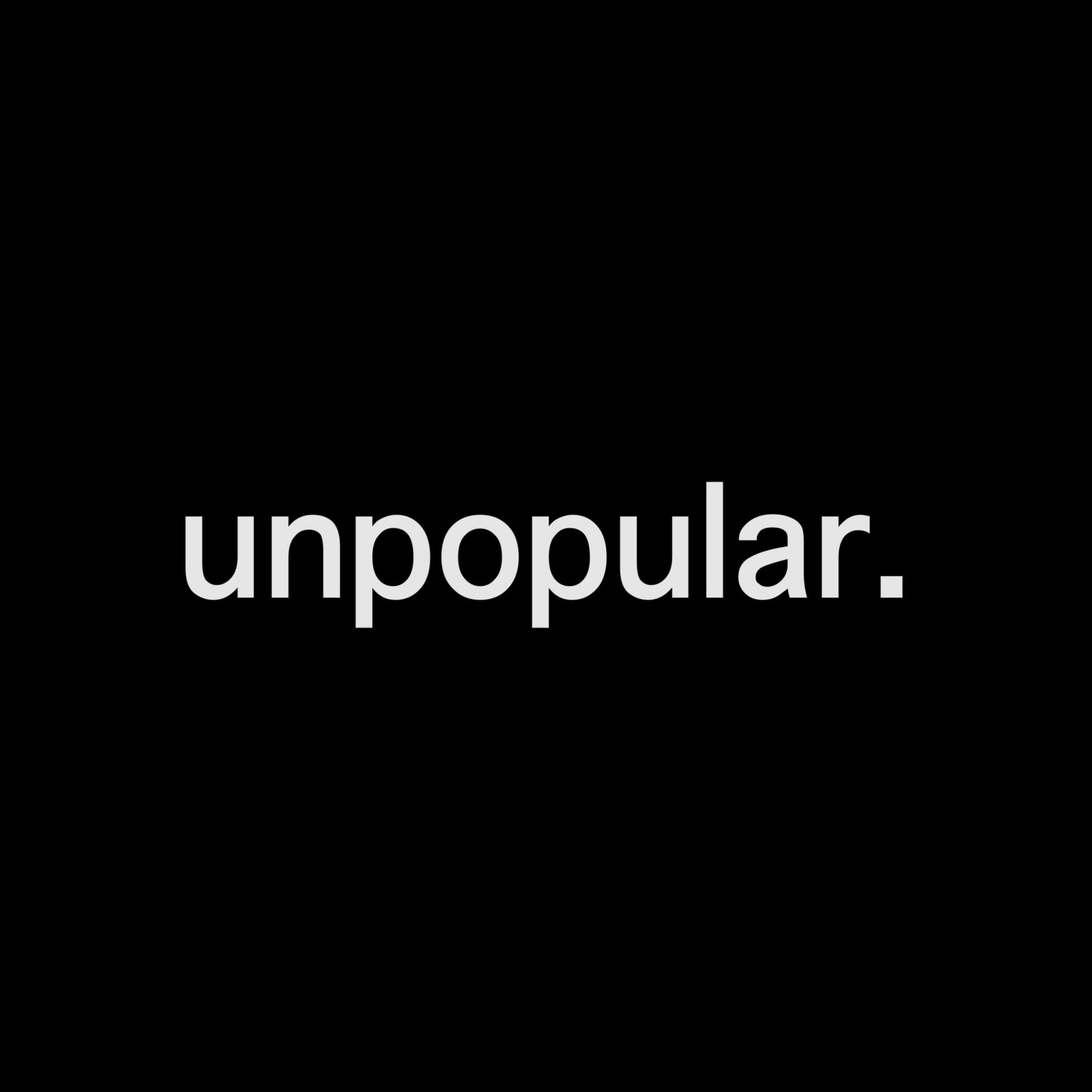 unpopular.