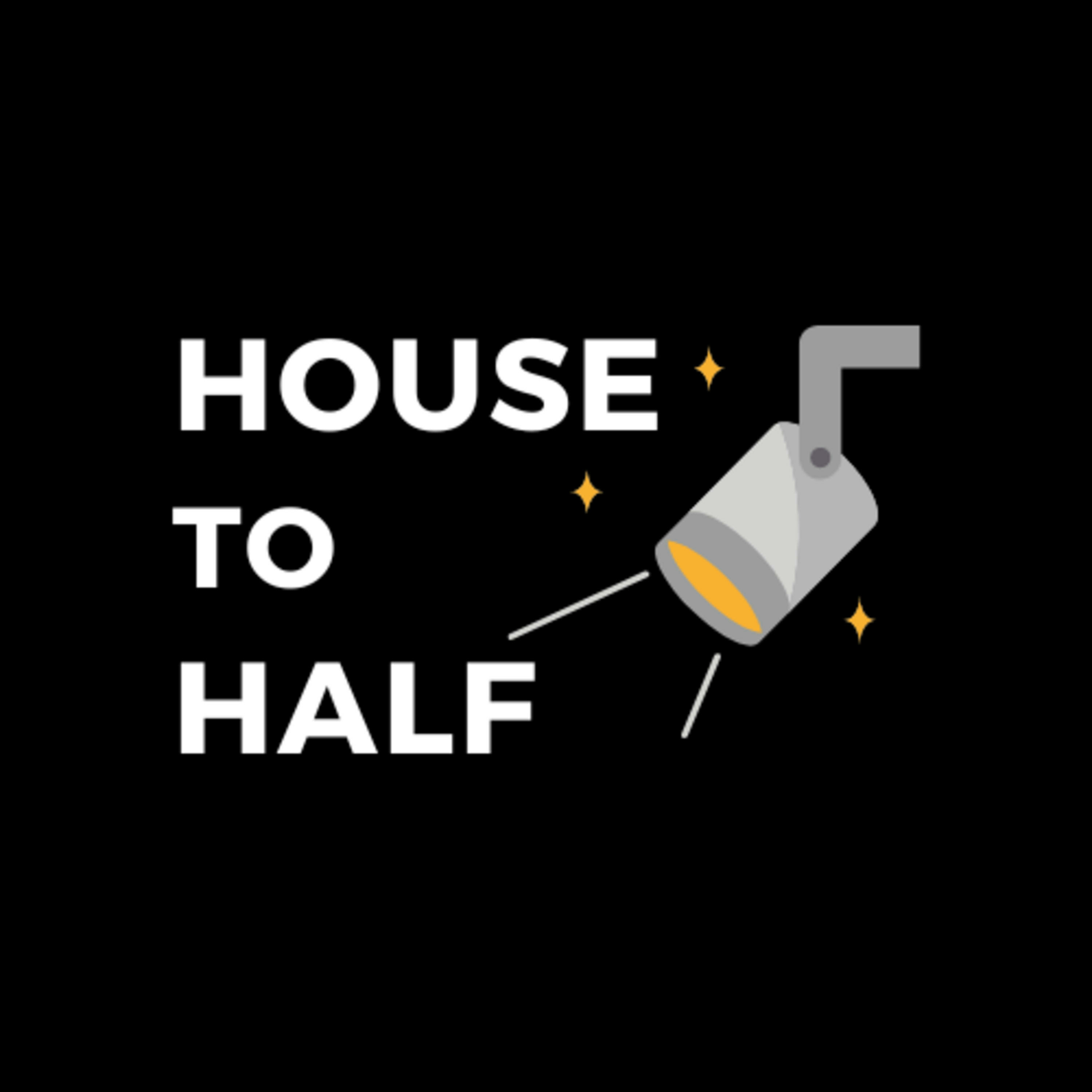 House to Half podcast artwork