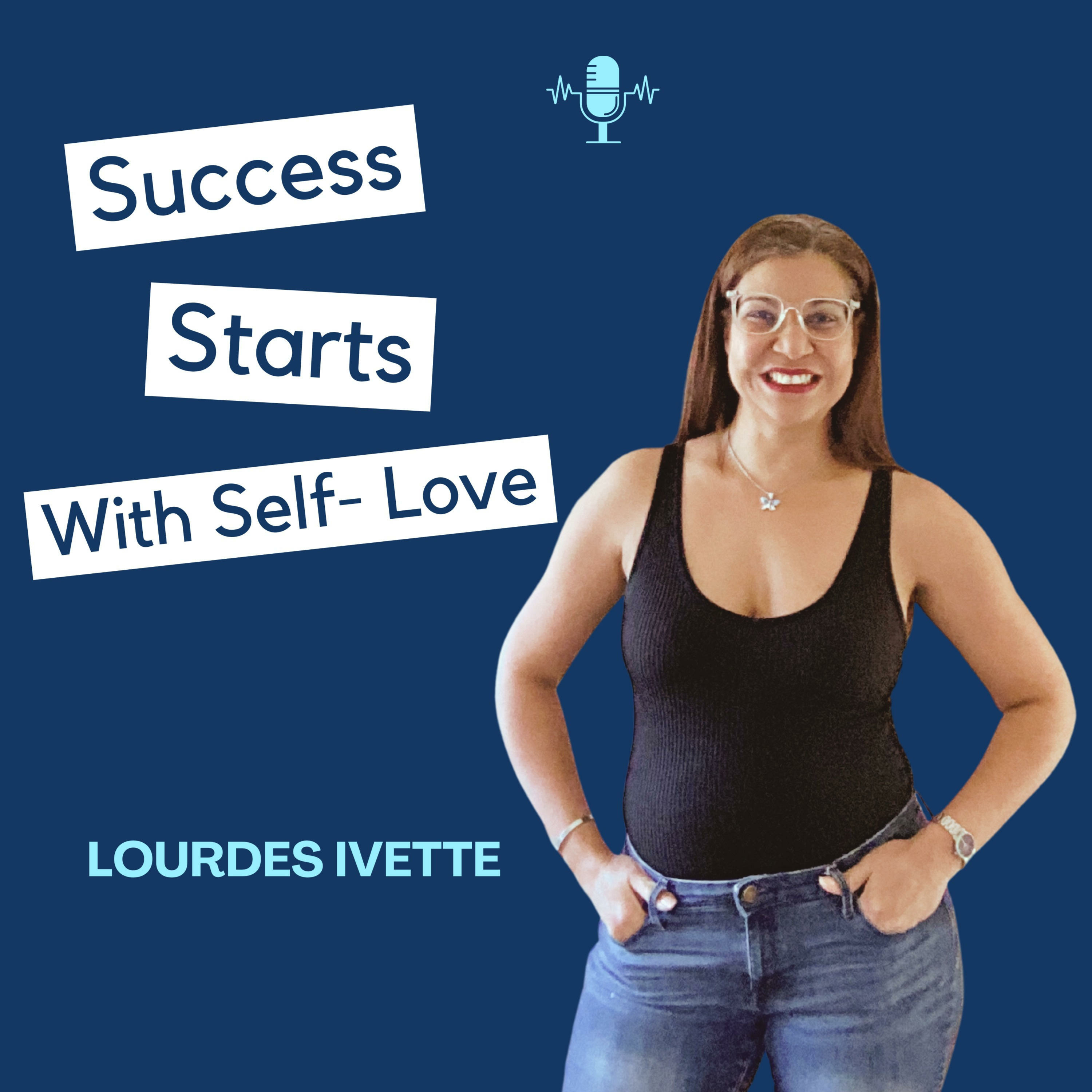 Success Starts With Self-Love