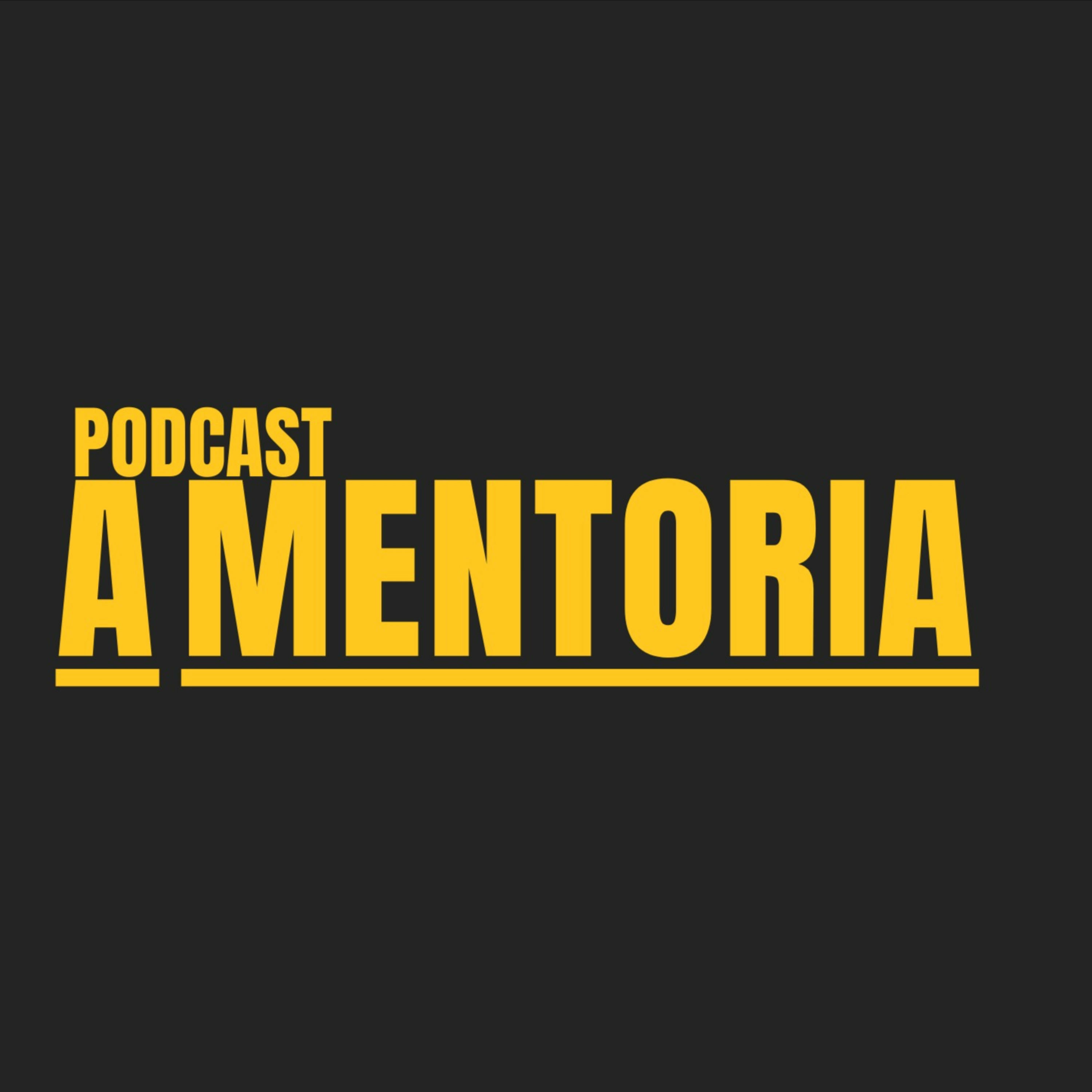 Podcast A Mentoria podcast artwork