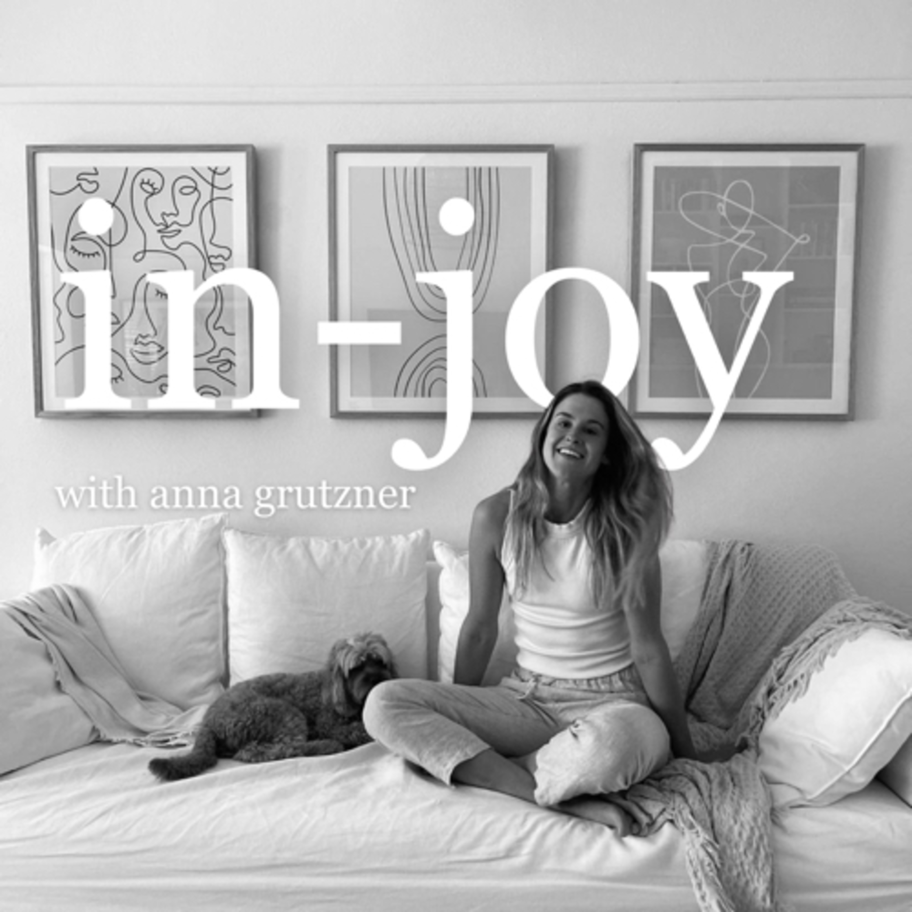 In-Joy with Anna Grutzner