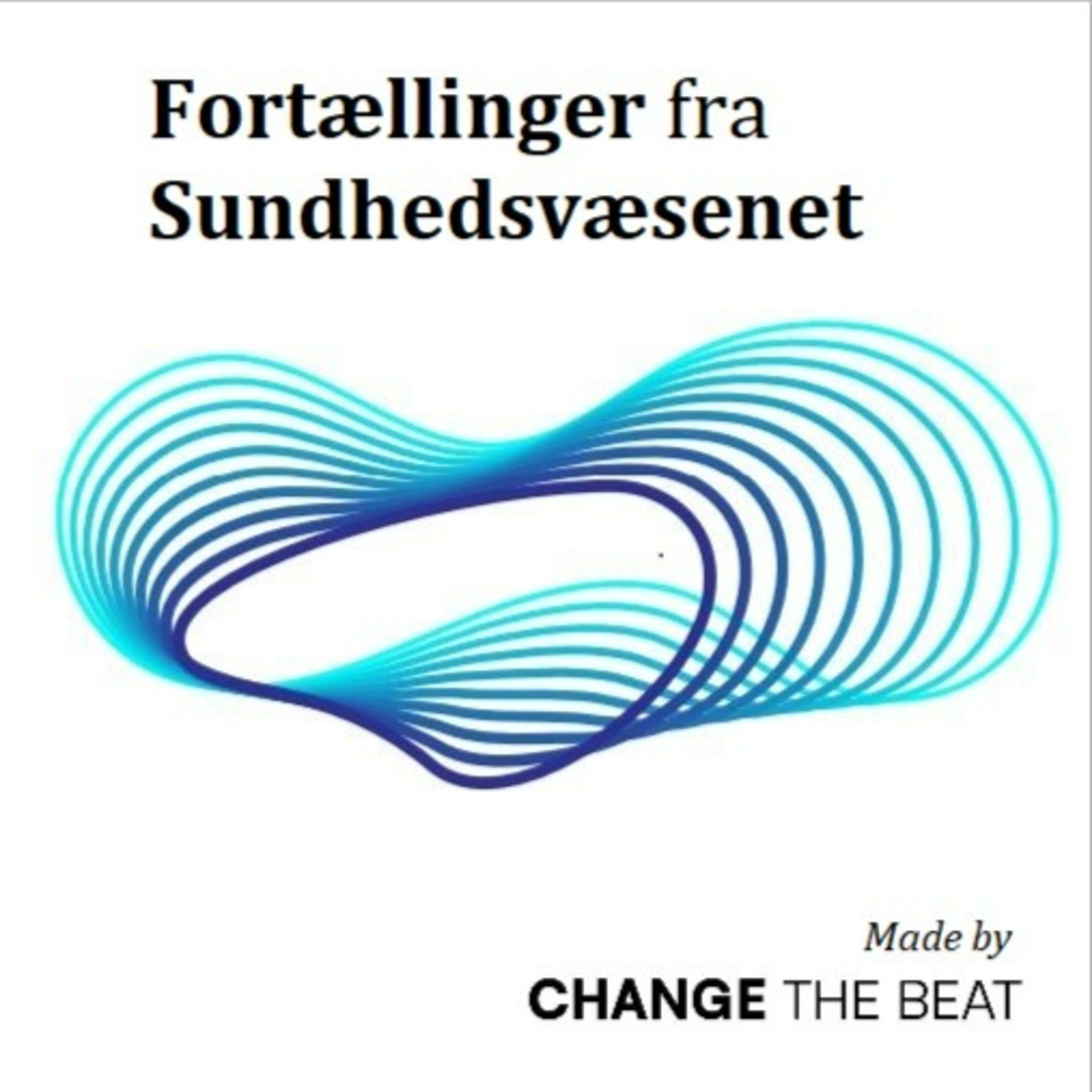 Fortællinger fra Sundhedsvæsenet af Change The Beat