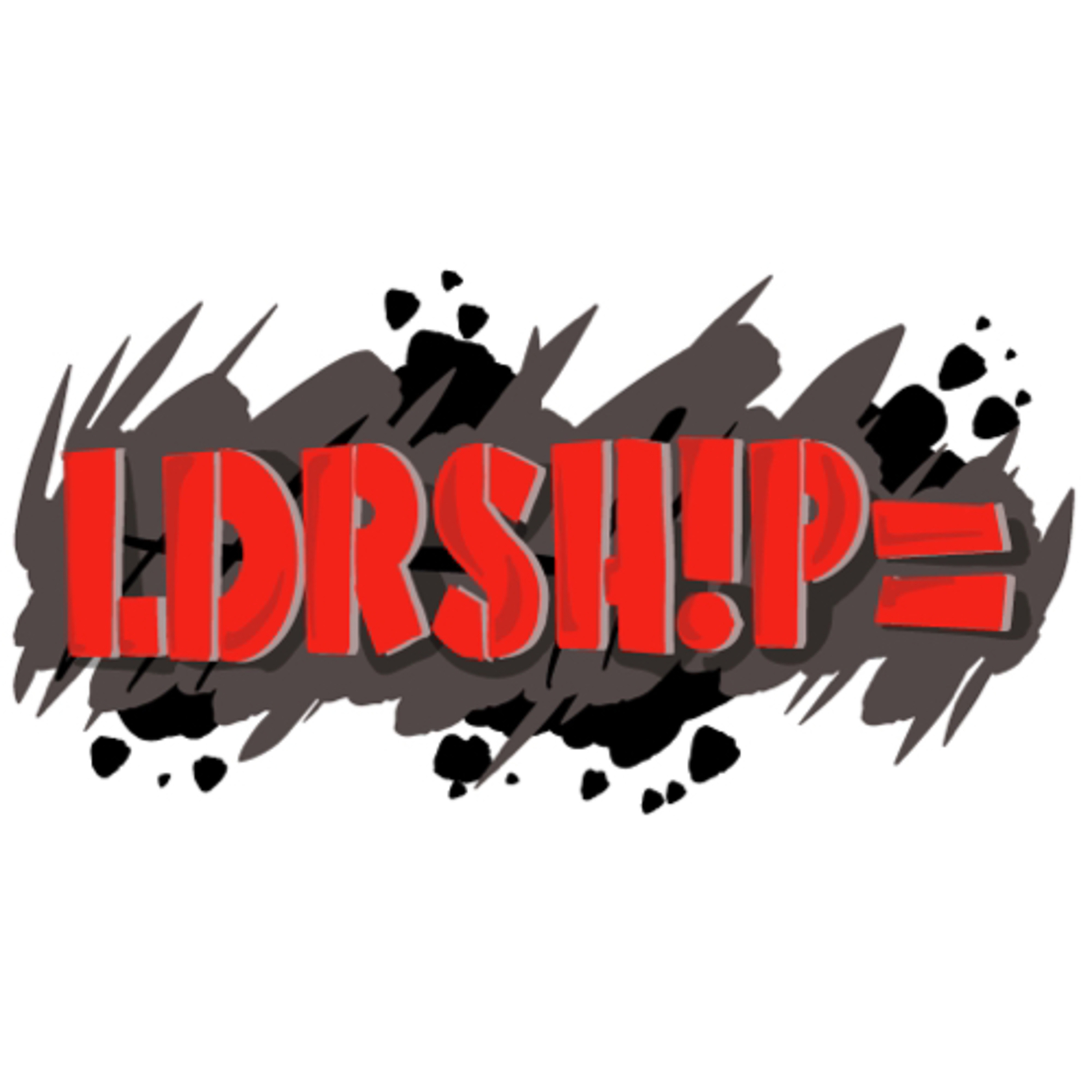 Leadership Equals ________ podcast artwork