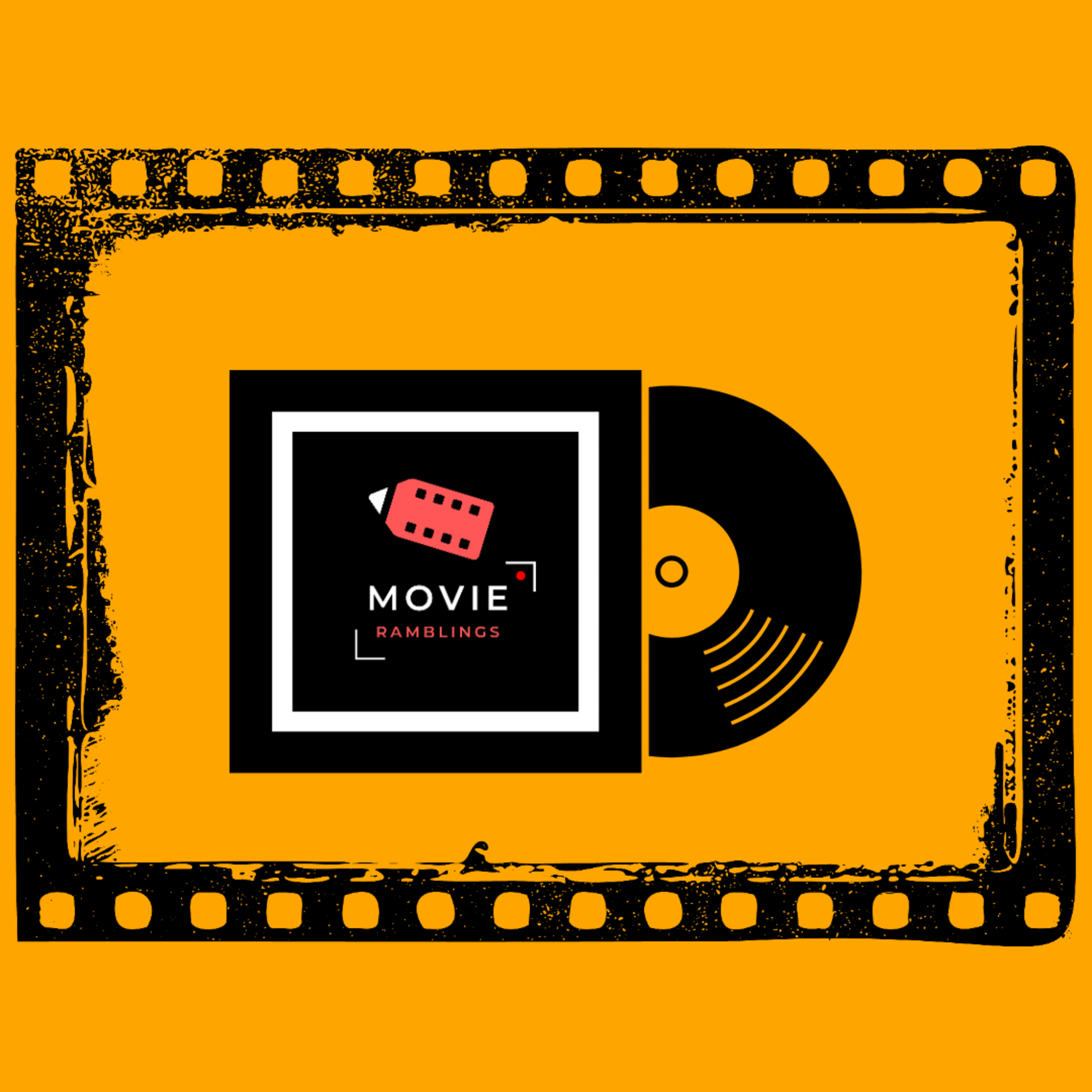 Movie Ramblings