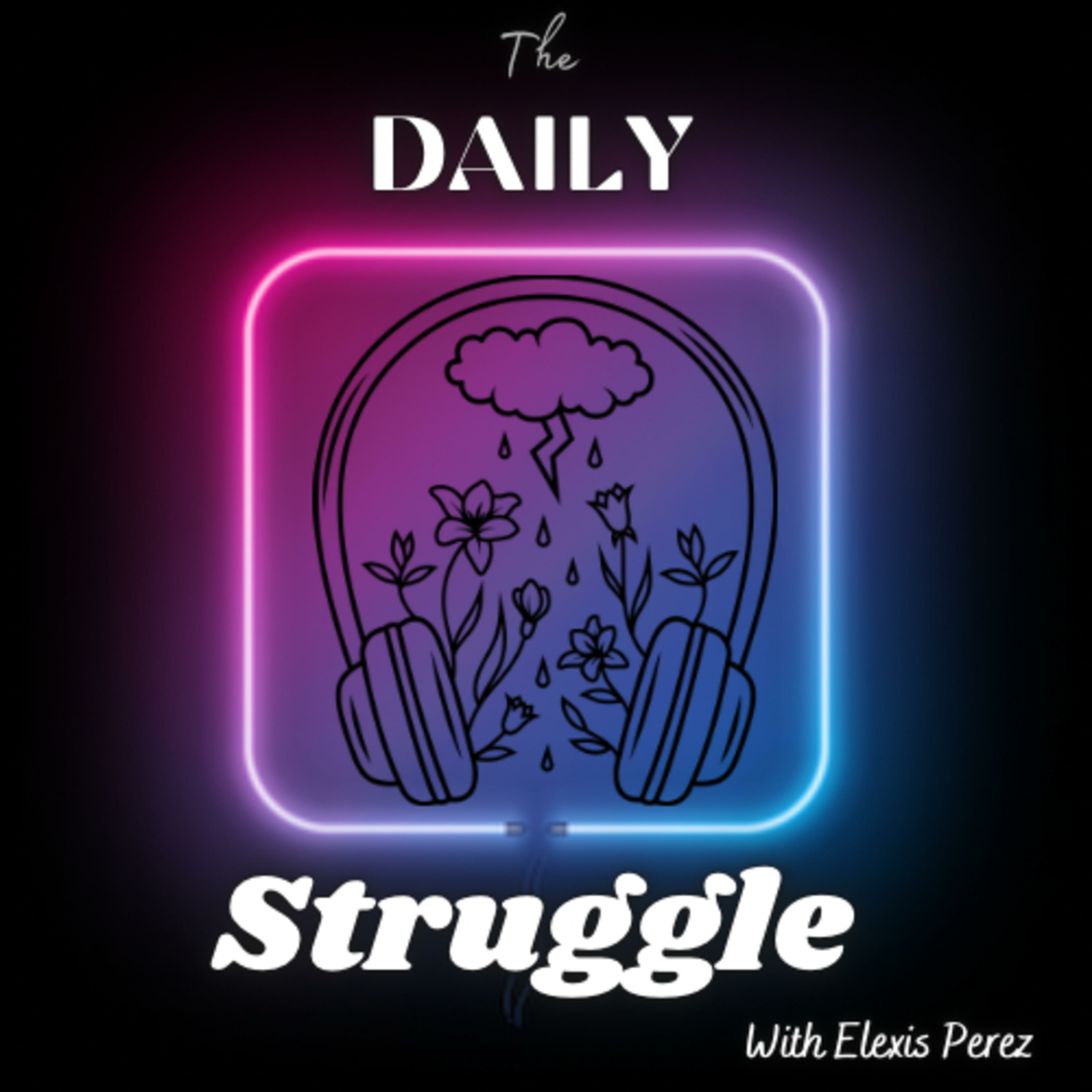 The Daily Struggle podcast artwork