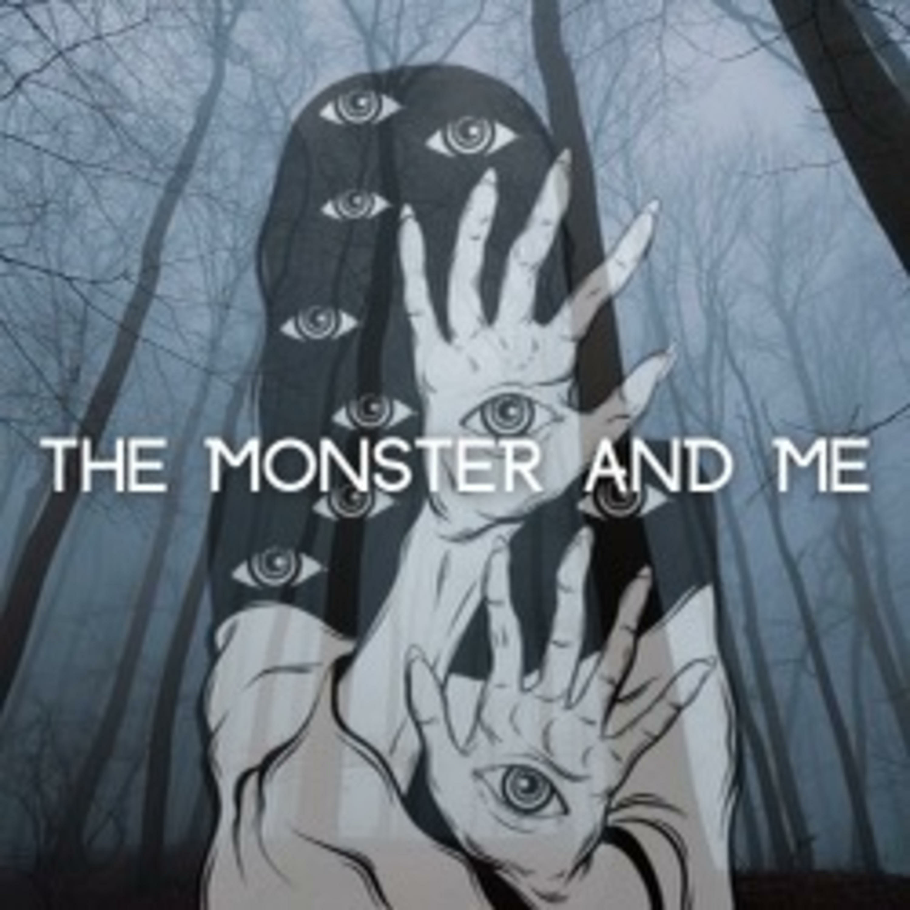 The Monster And Me