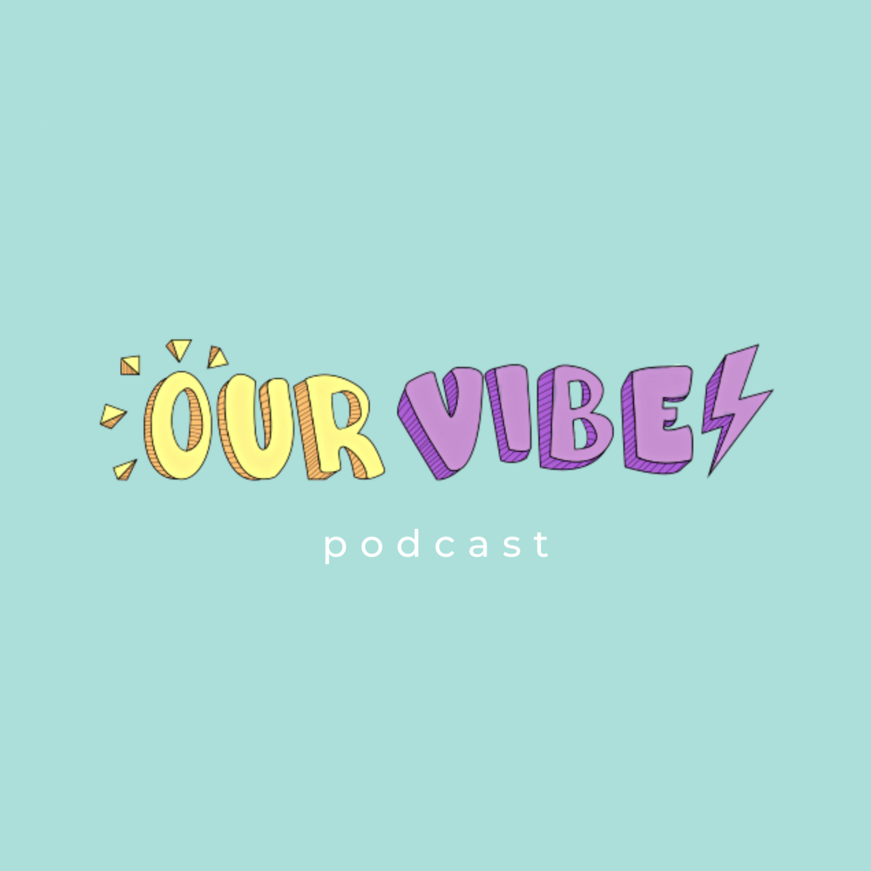 Our Vibes