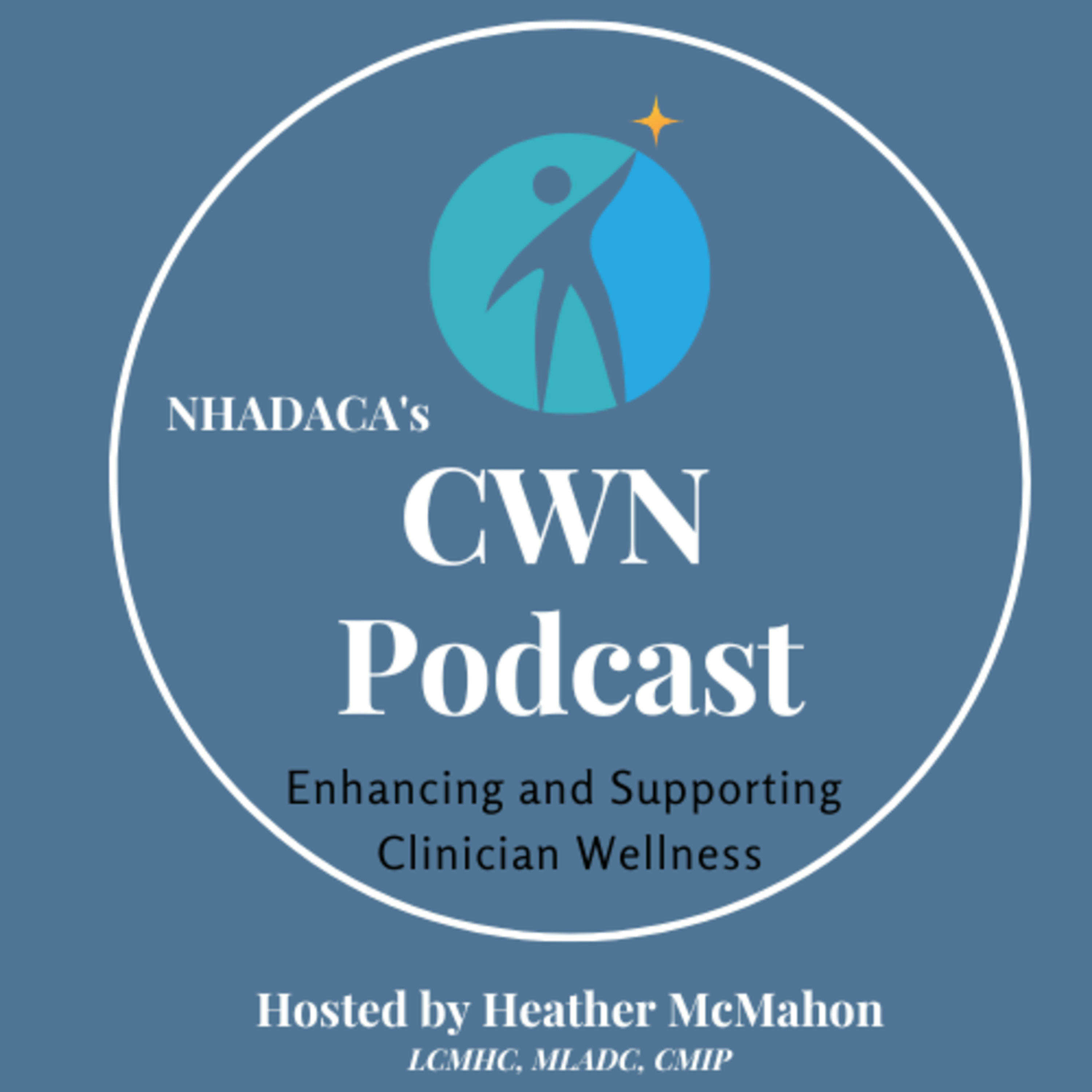 The CWN Podcast (Clinician Wellbeing Network)