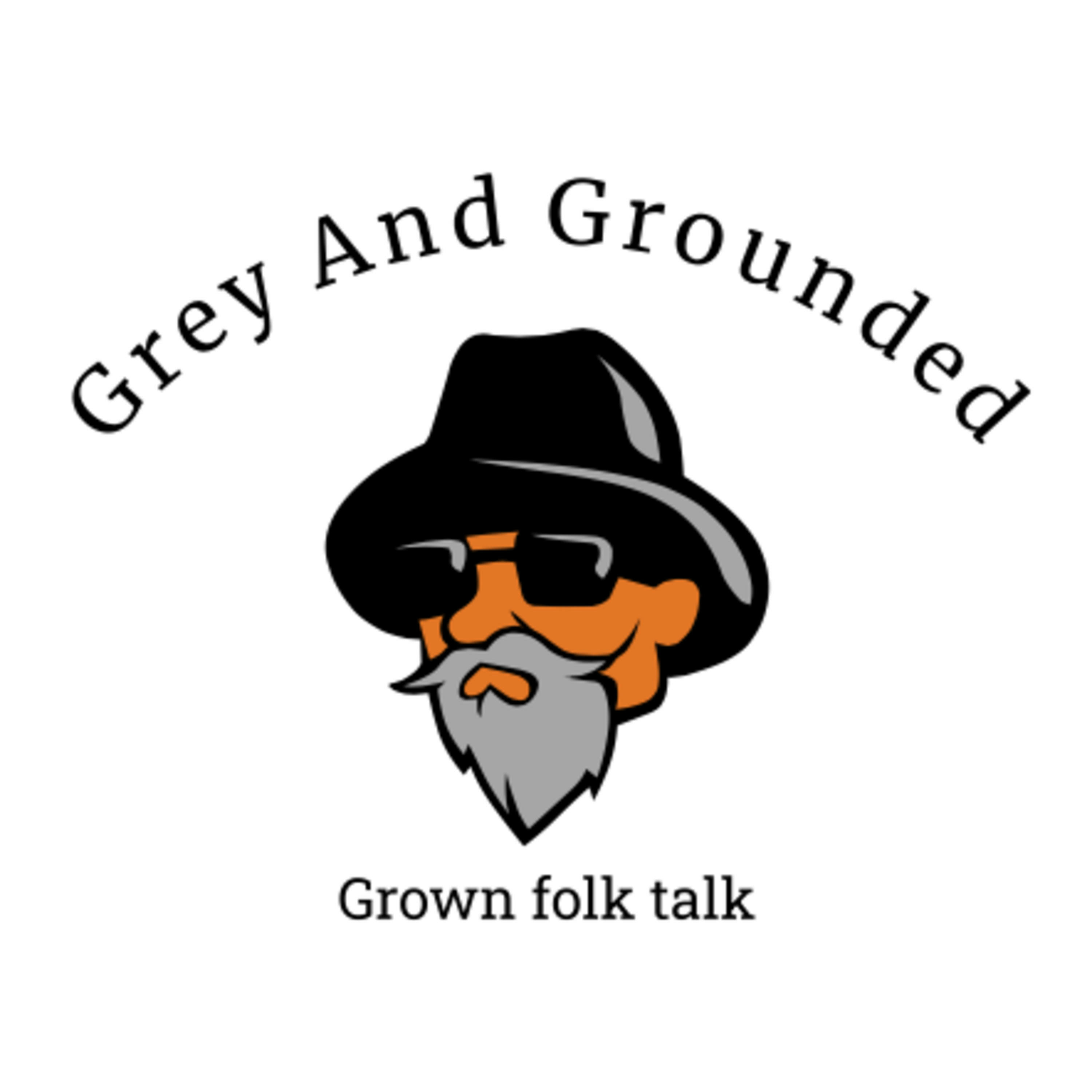 Grey and Grounded