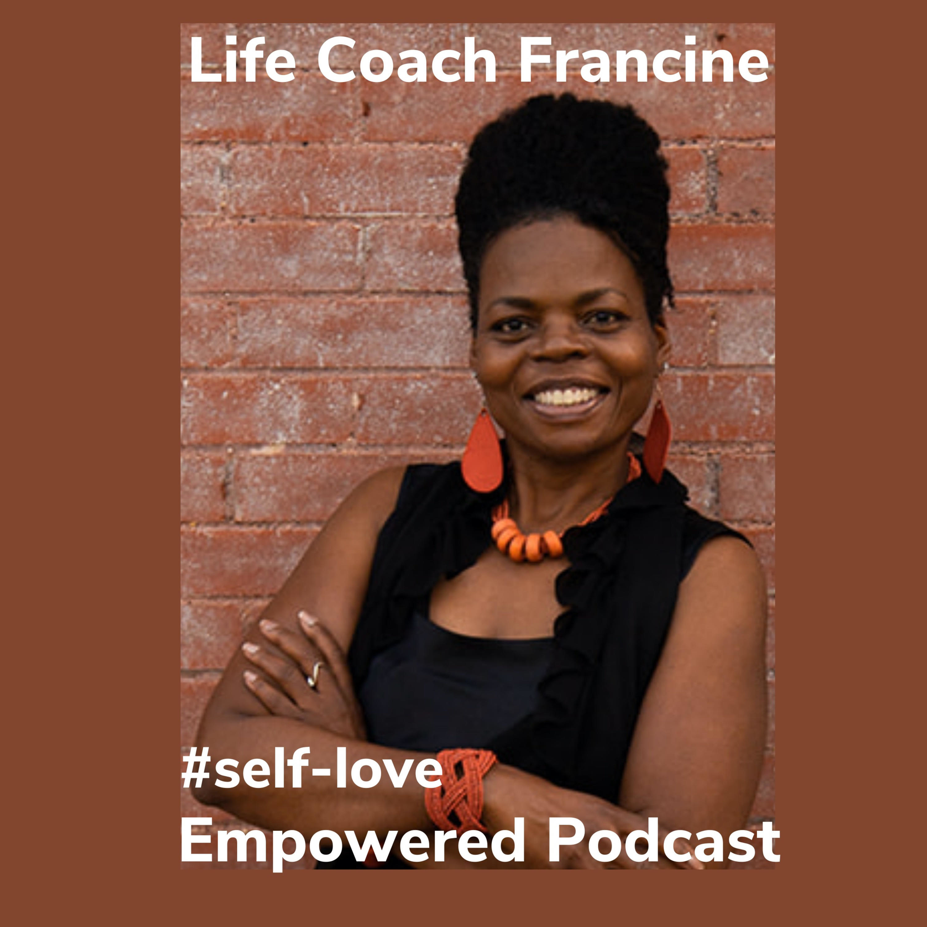 Empowered Podcast with Francine Pierson