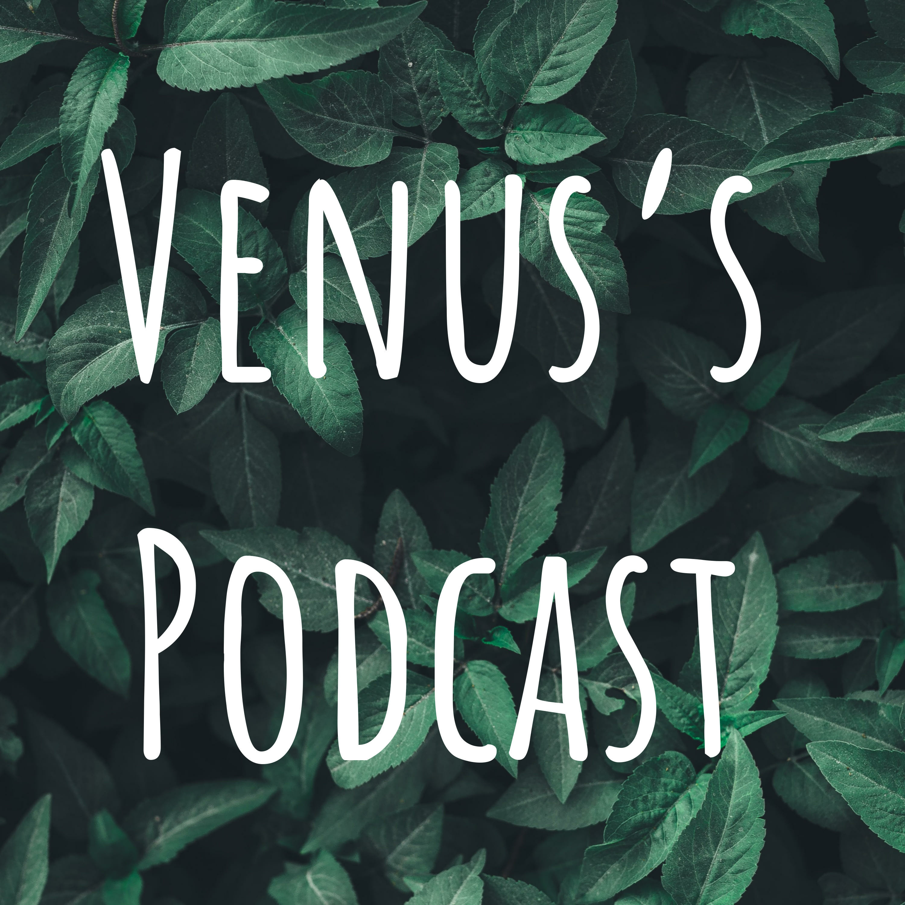 Venus's Podcast