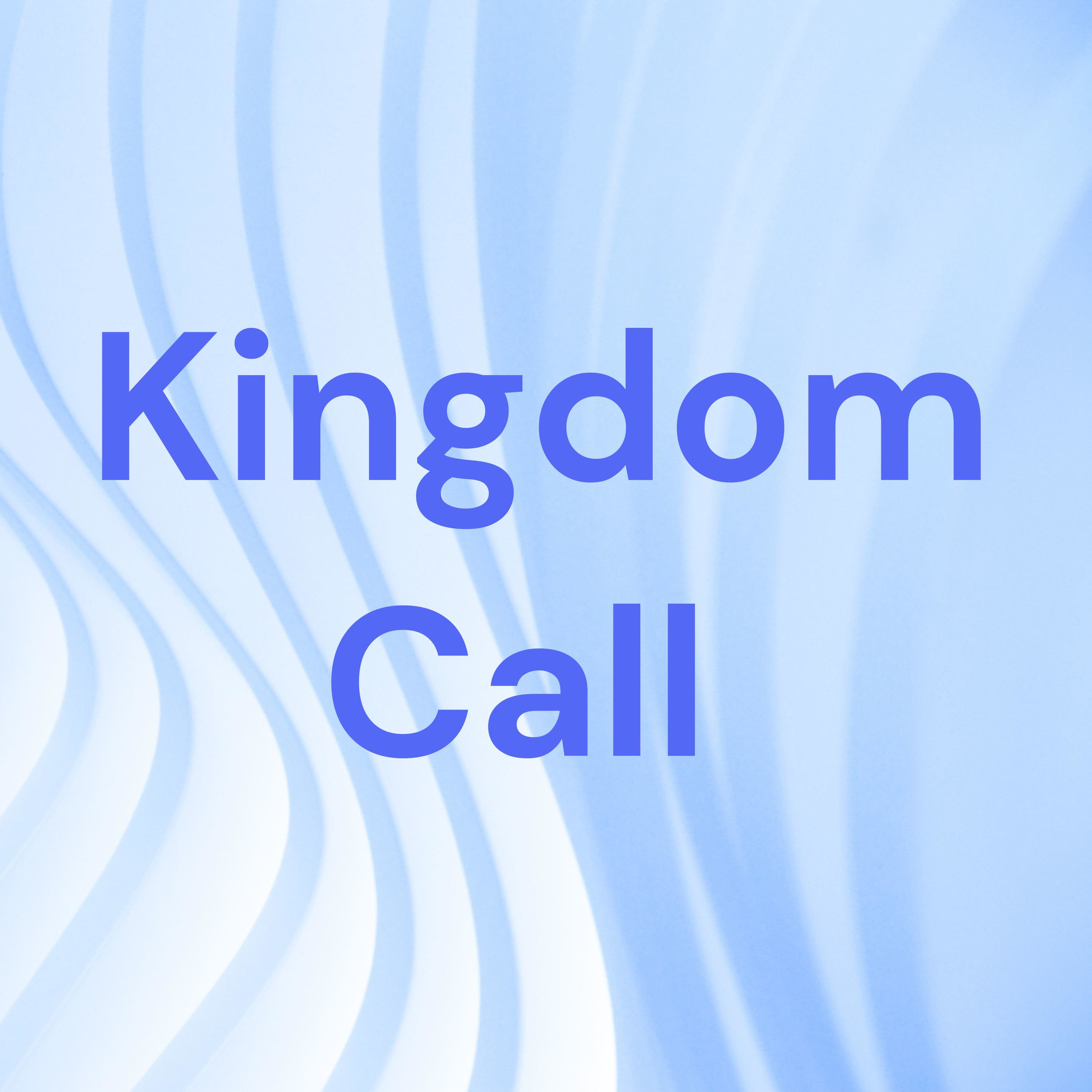 Kingdom Call