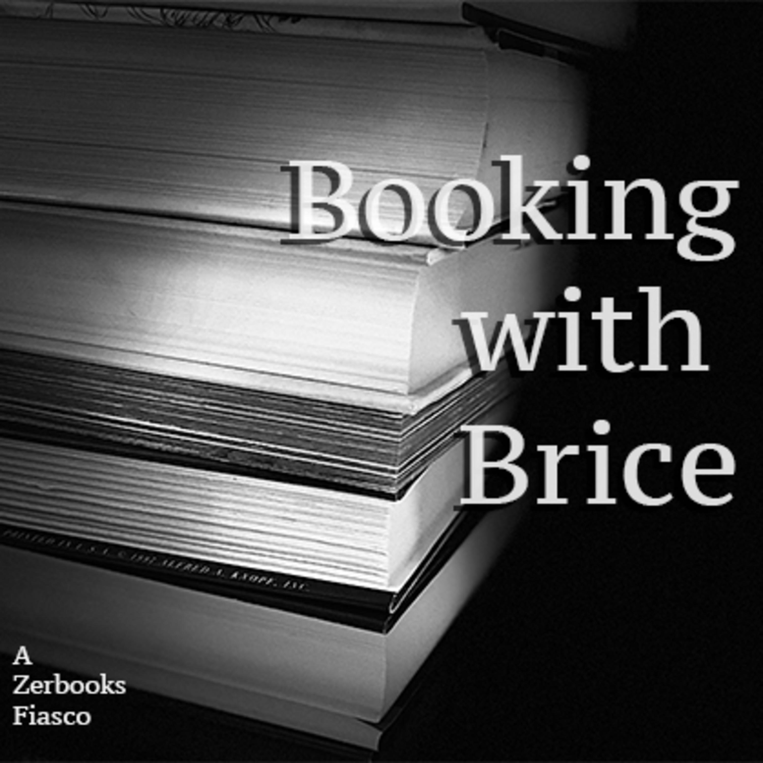 Booking with Brice - A Zerbooks Fiasco