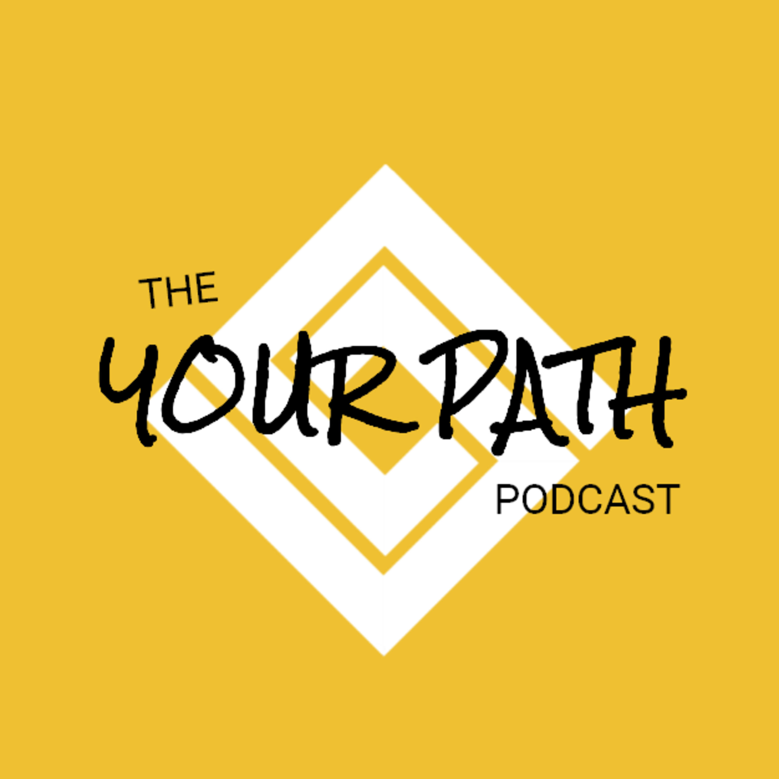 Your Path Podcast