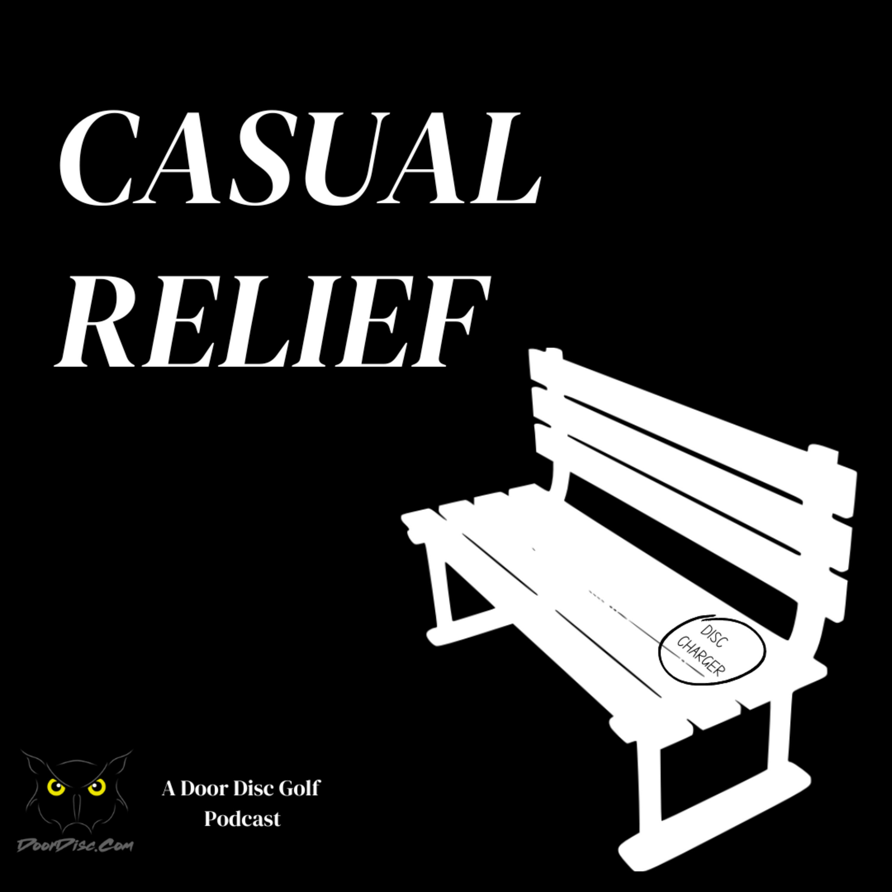 Casual Relief Disc Golf Podcast
